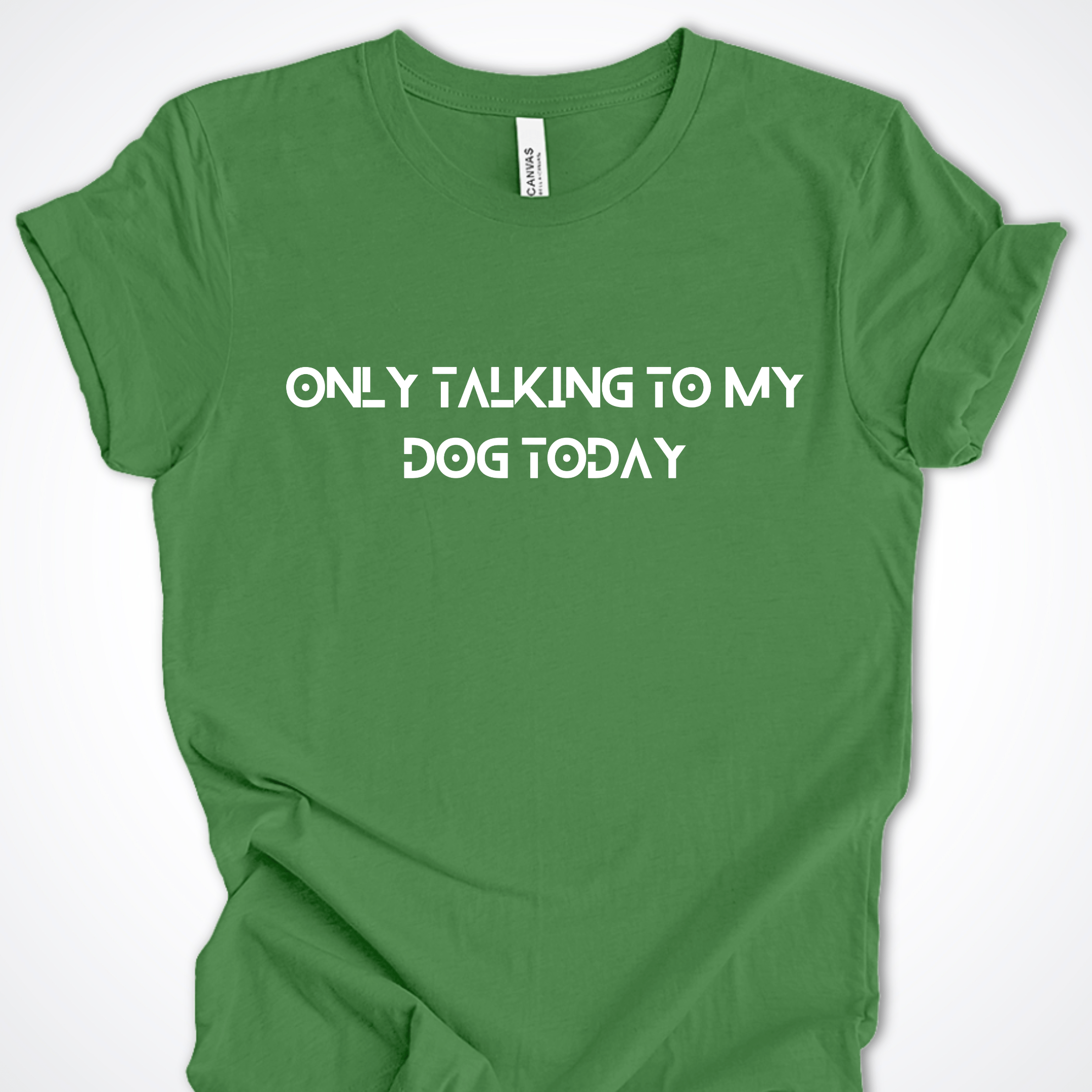 T-Shirt Leaf / S Only Talking to My Dog Tech Design Premium Unisex T-Shirt ReallyintoDogs