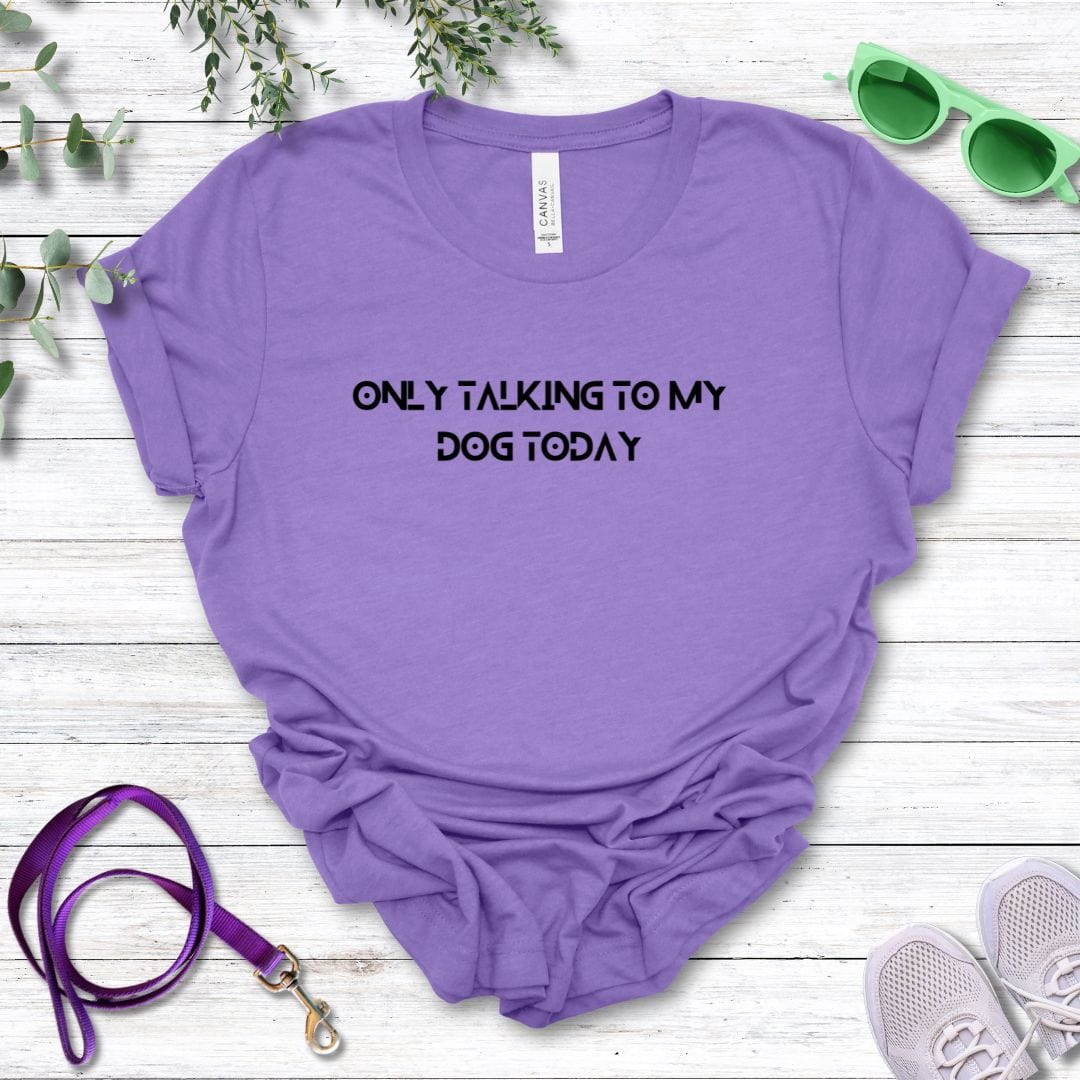 T-Shirt Heather Team Purple / S Only Talking to My Dog Tech Design Premium Unisex Tee - Fun Casual Wear for Dog Lovers --reallyintothat