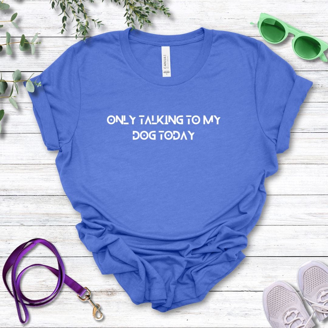 T-Shirt Heather True Royal / S Only Talking to My Dog Tech Design Premium Unisex Tee - Fun Casual Wear for Dog Lovers --reallyintothat