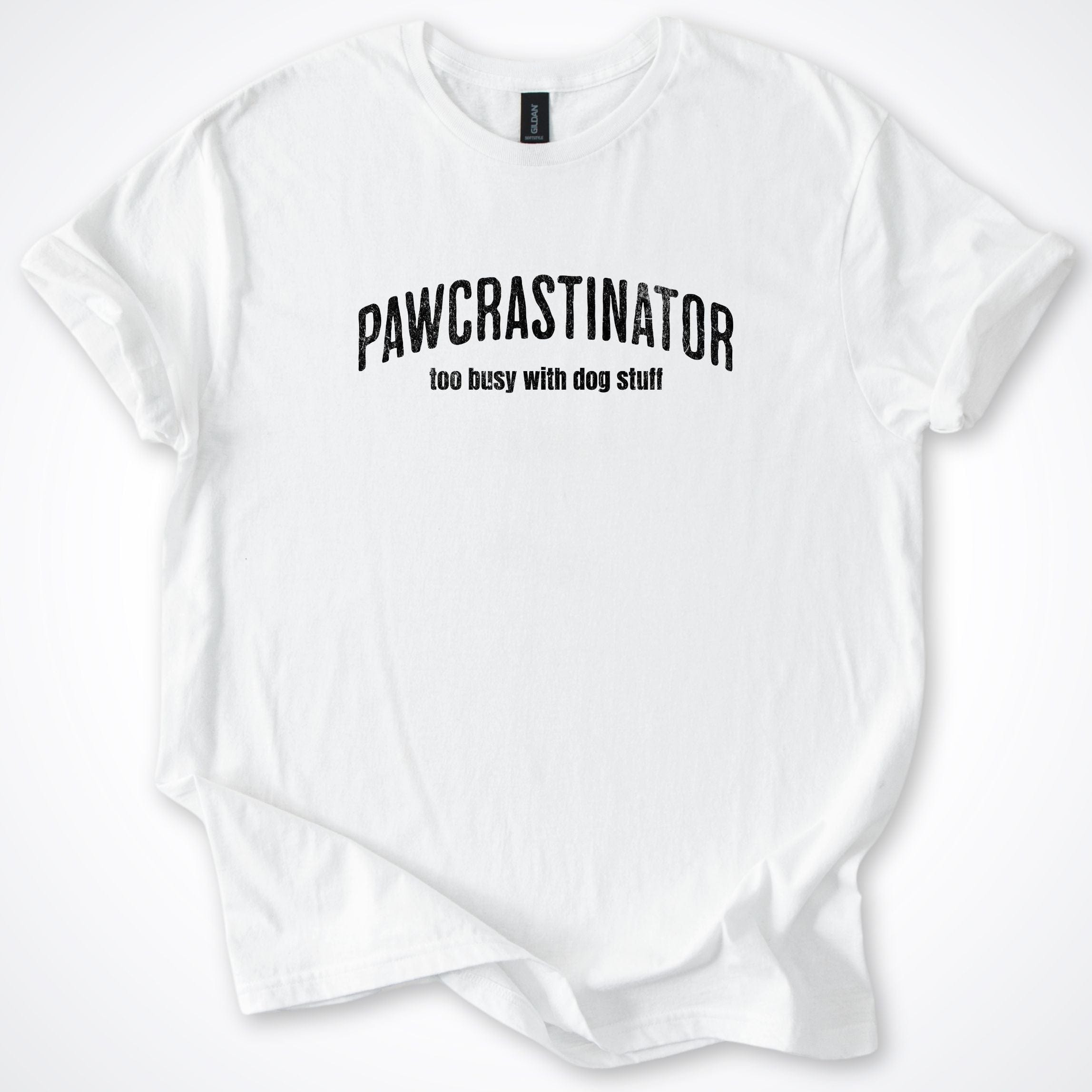 T-Shirt White / S Pawcrastinator T-Shirt ReallyintoDogs
