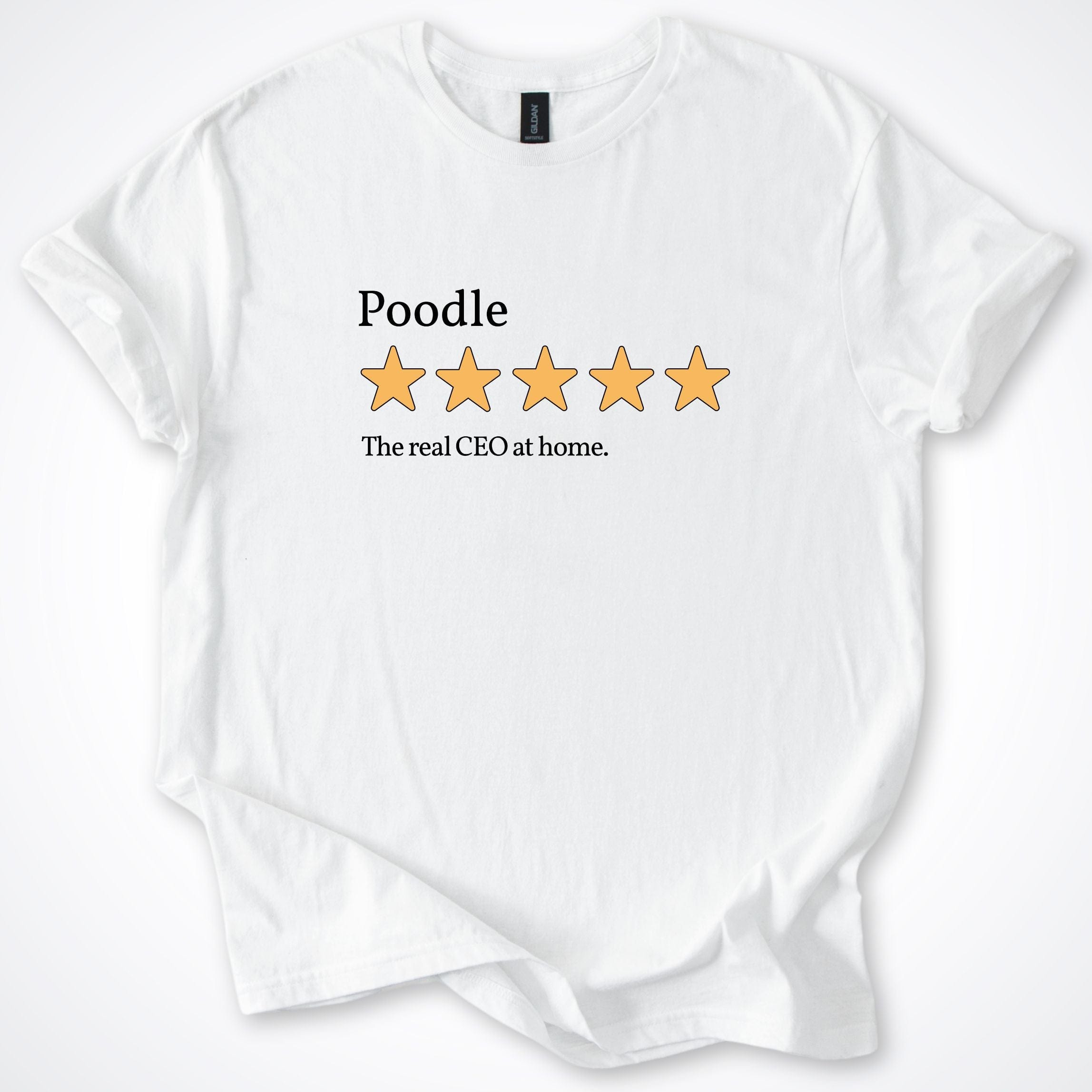 T-Shirt White / S Poodle V2 Five Star Review T-Shirt ReallyintoDogs