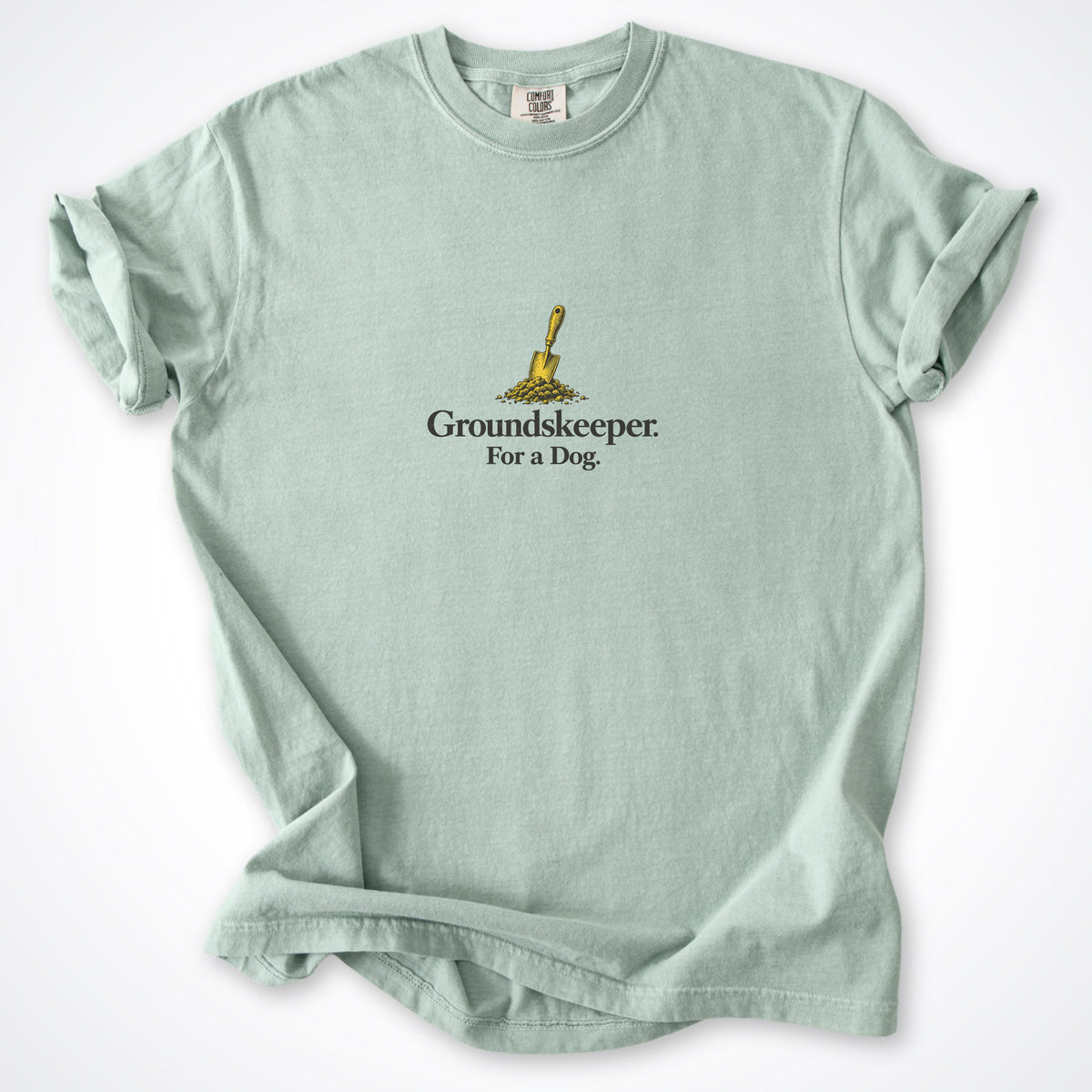 Groundskeeper. For A Dog. Trowel Premium T-Shirt