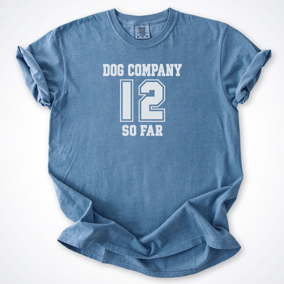 Dog Company So Far - Personalized Premium T-Shirt