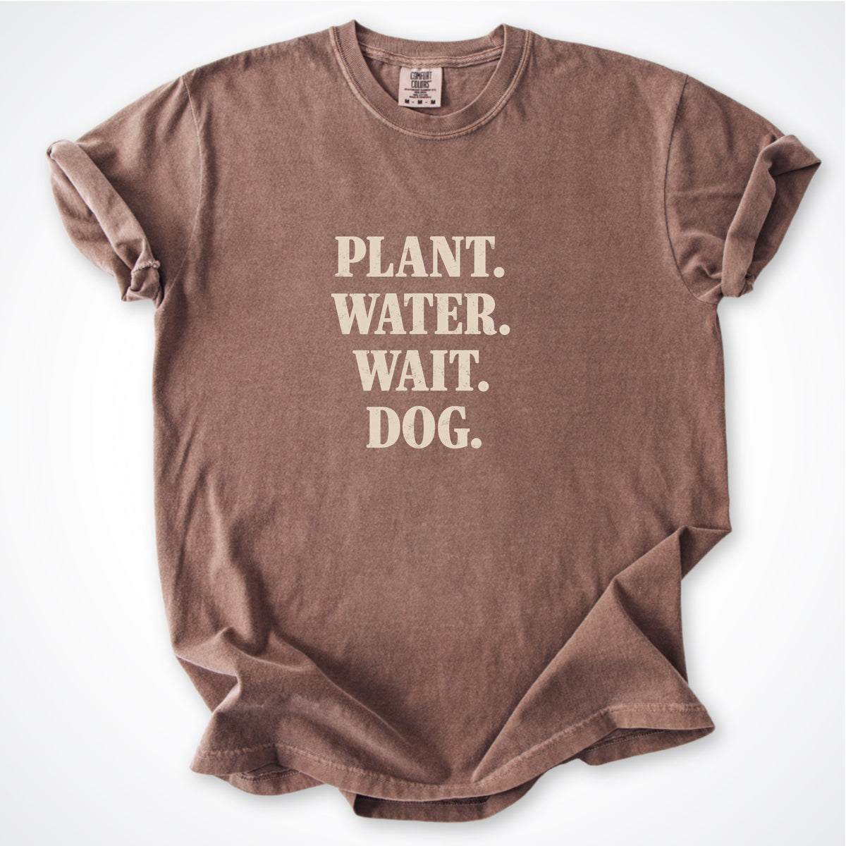 Plant. Water. Wait. Dog. Premium T-Shirt