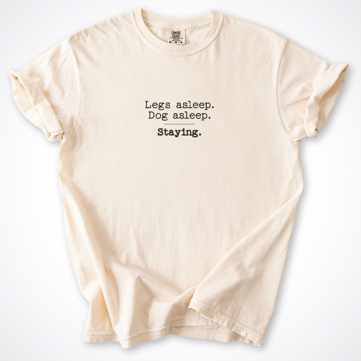 Legs Asleep. Dog Asleep. Staying. Premium T-Shirt