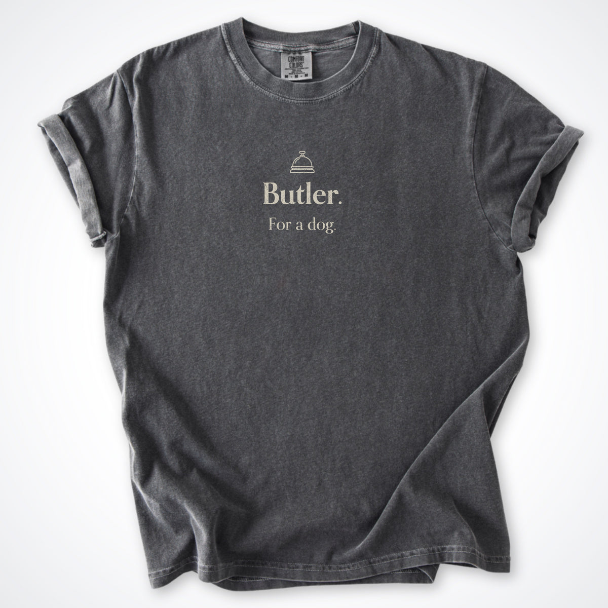 Butler. For a Dog. Premium T-Shirt