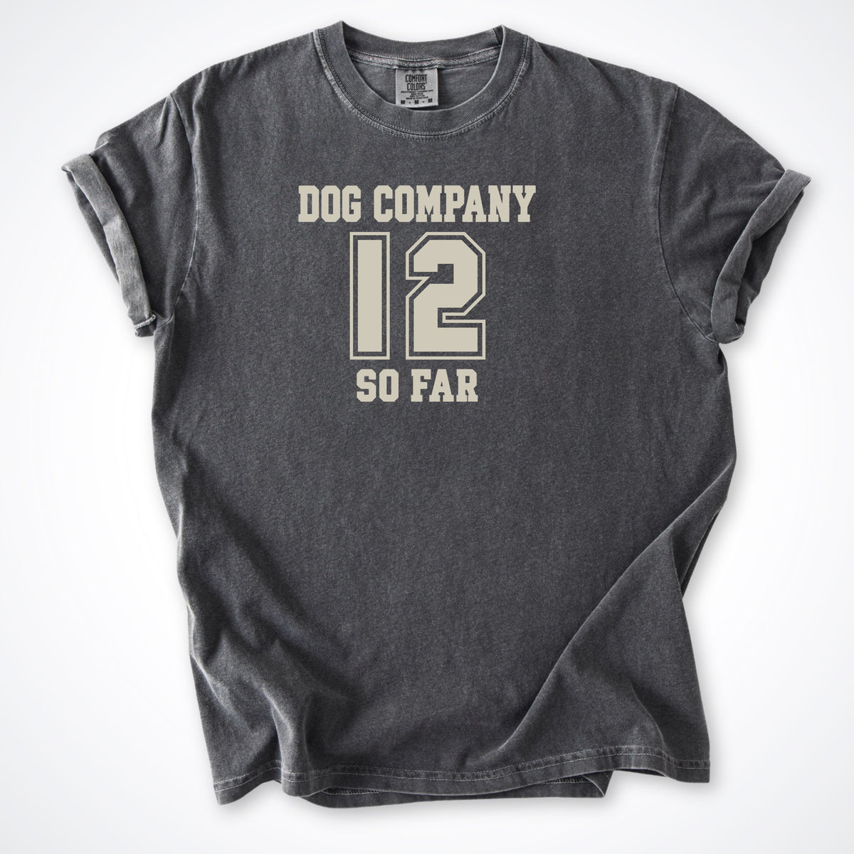 Dog Company So Far - Personalized Premium T-Shirt