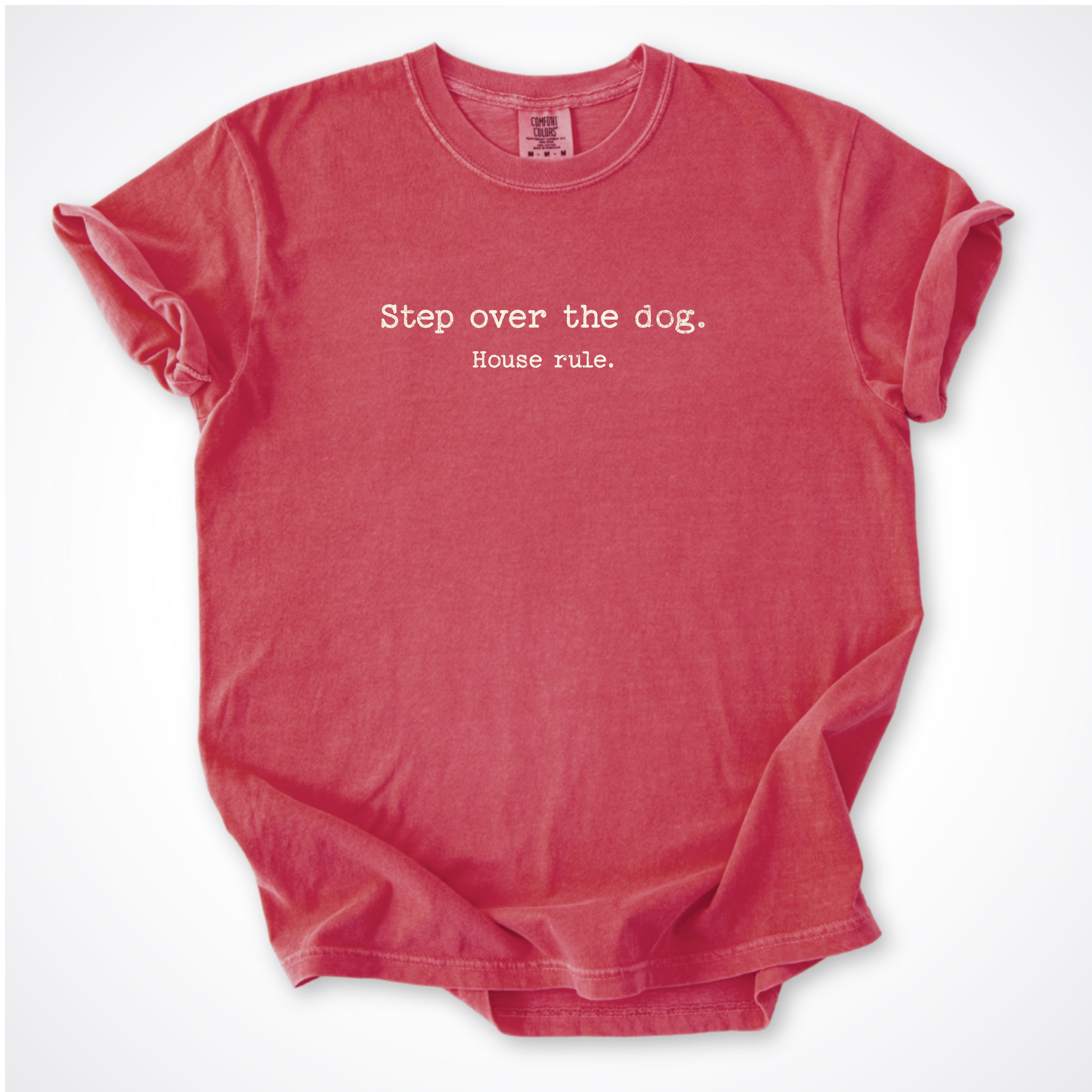Step Over The Dog. House Rule. Premium T-Shirt