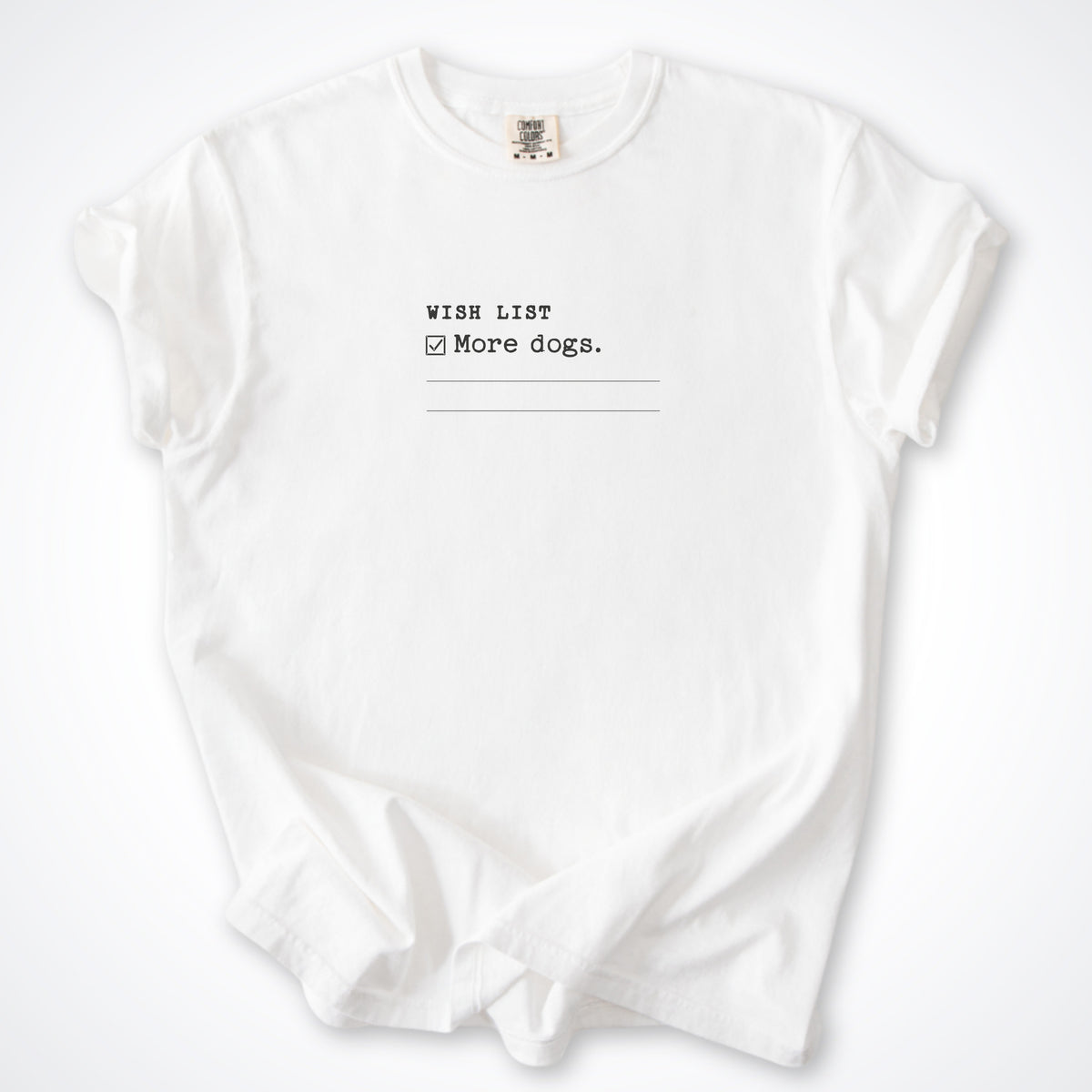 Wish List: More Dogs Premium T-Shirt