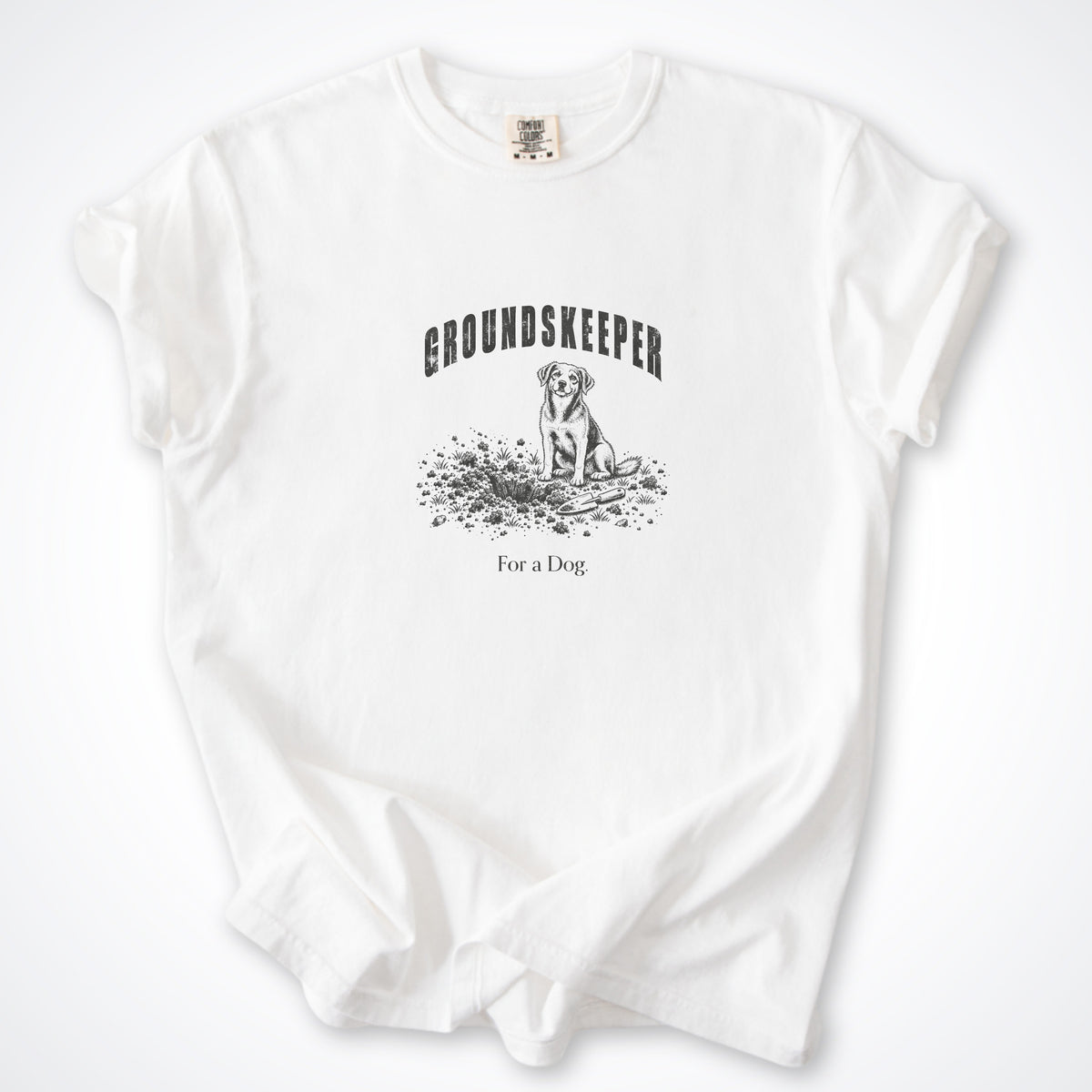 Groundskeeper. For A Dog. Arch Premium T-Shirt