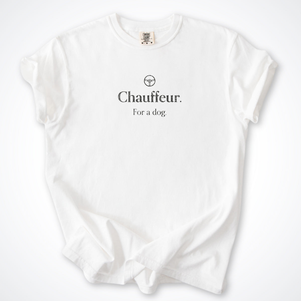 Chauffeur. For a Dog. Premium T-Shirt