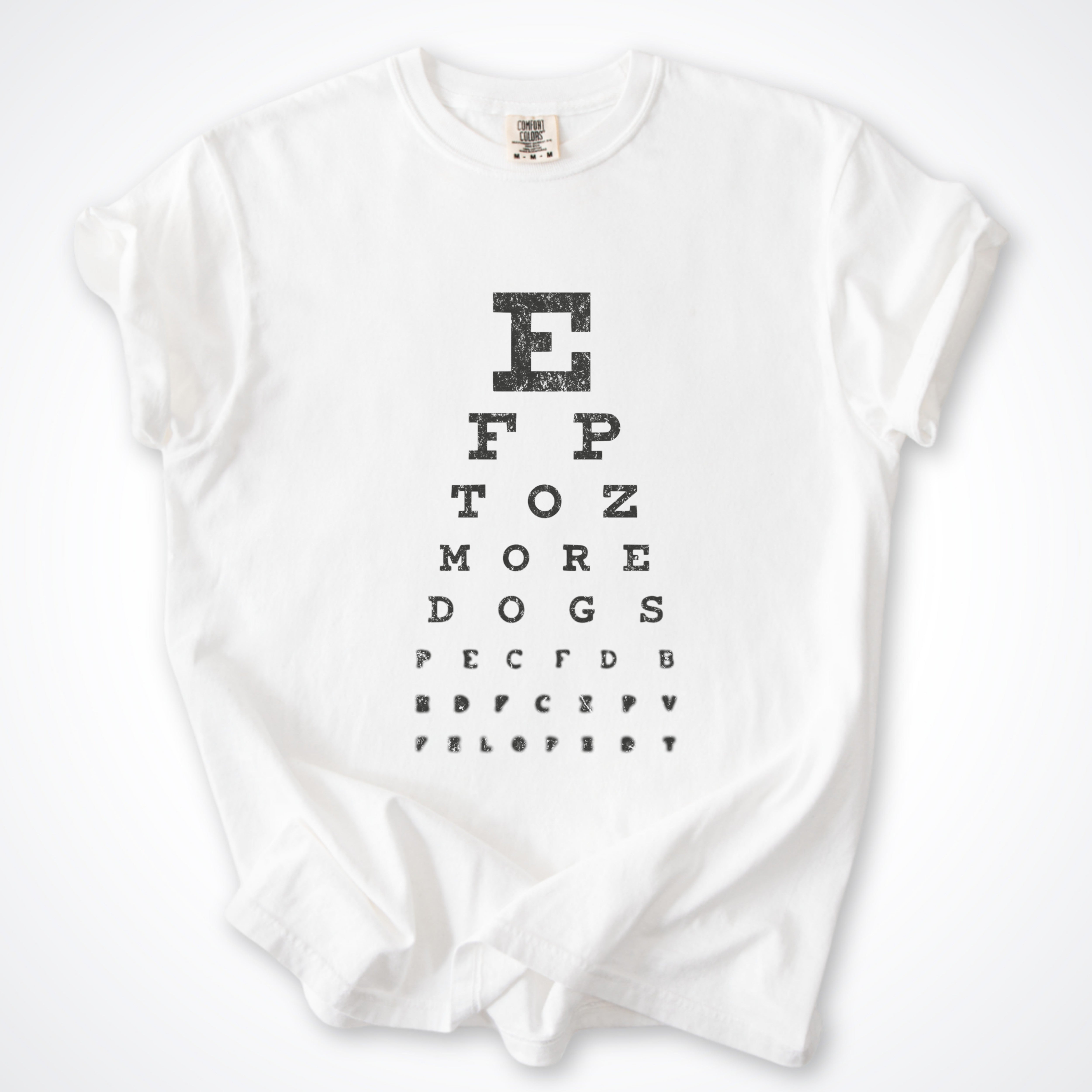 More Dogs Eye Test Premium T-Shirt