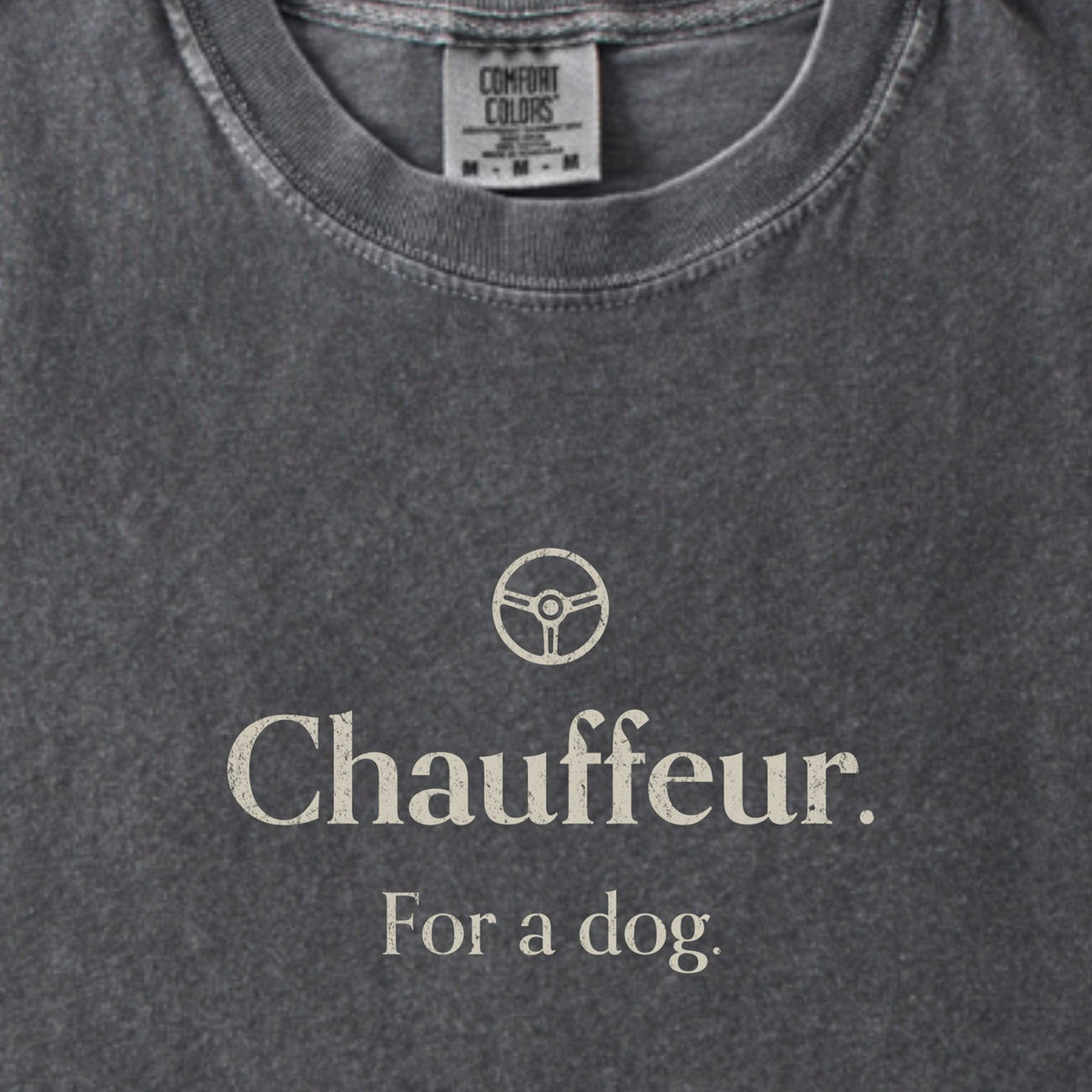Chauffeur. For a Dog. Premium T-Shirt