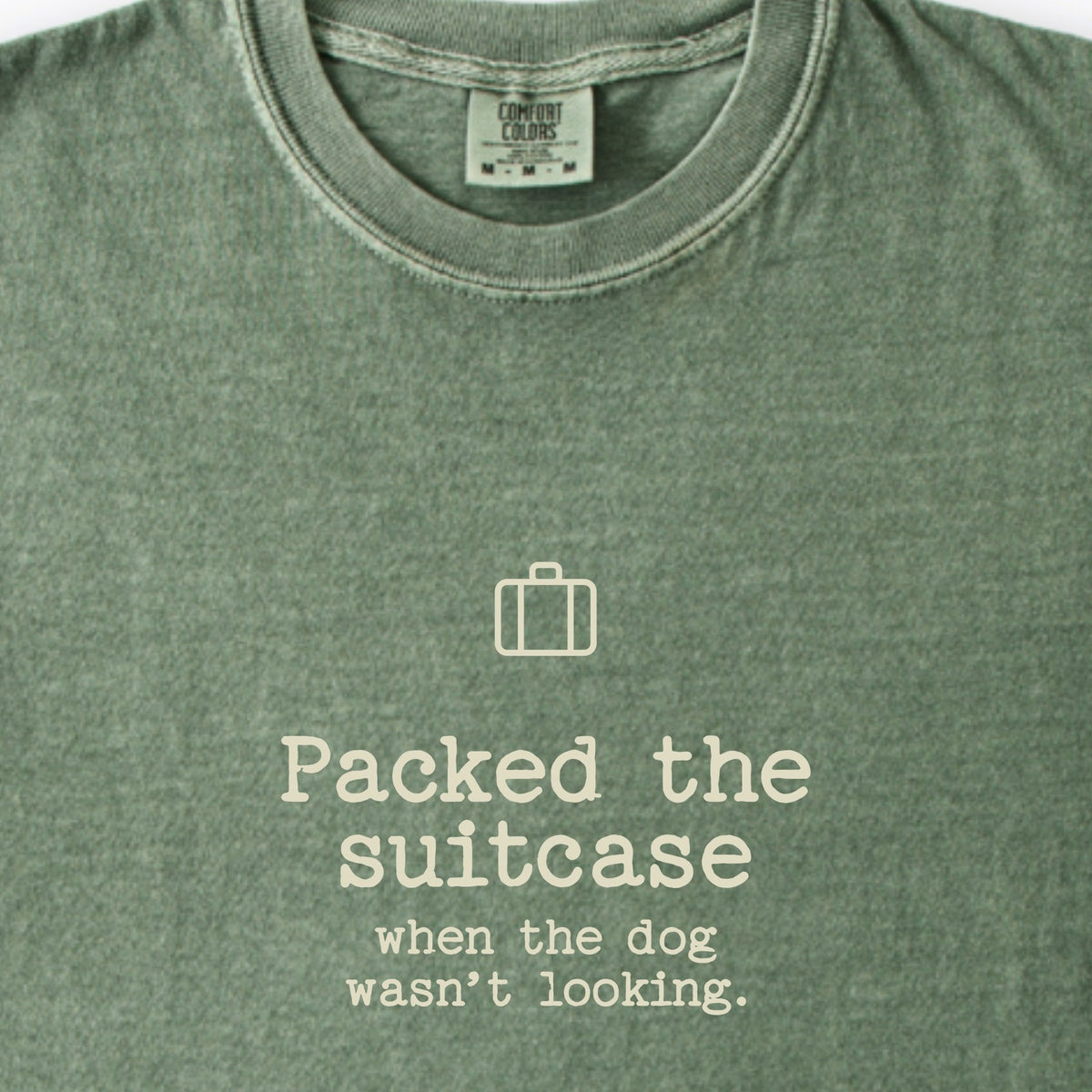 Packed The Suitcase When The Dog Wasn't Looking Premium T-Shirt