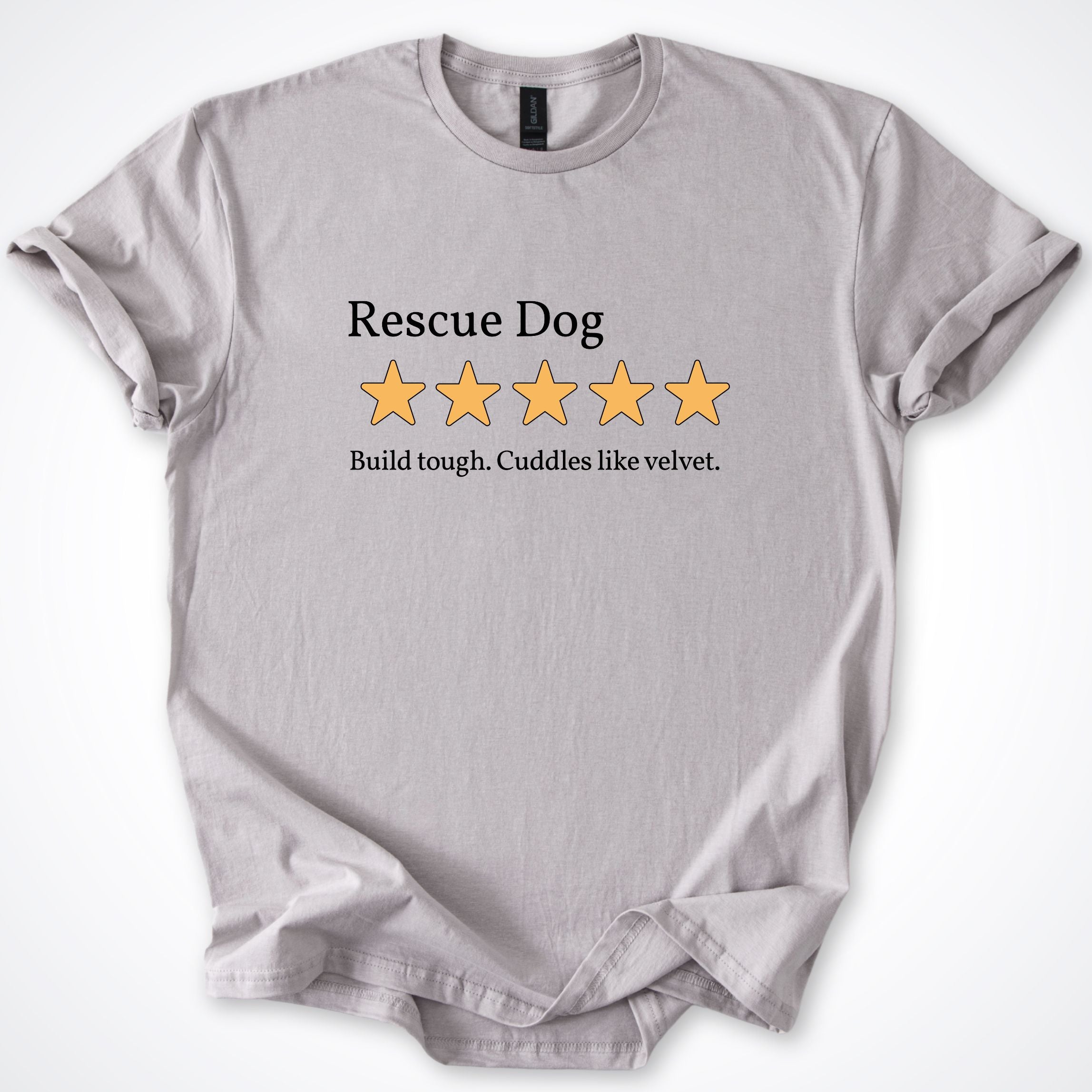 T-Shirt Ice Grey / S Rescue Dog 5-Star Review 'Build tough. Cuddles like velvet' T-Shirt ReallyintoDogs