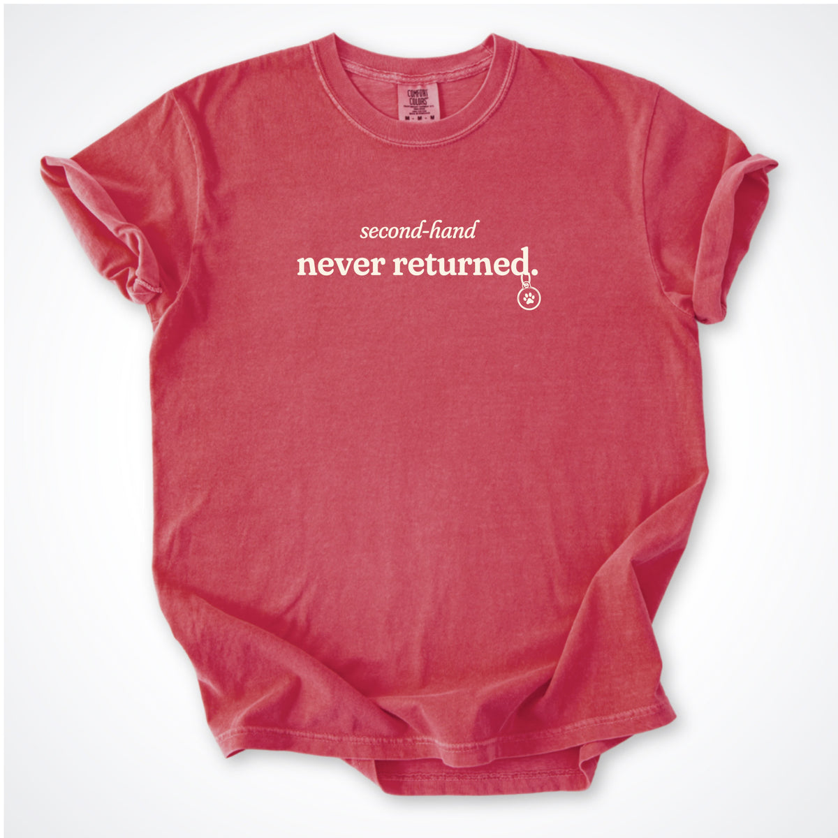 T-Shirt Watermelon / S Second-Hand Never Returned Comfort Colors T-Shirt ReallyintoDogs