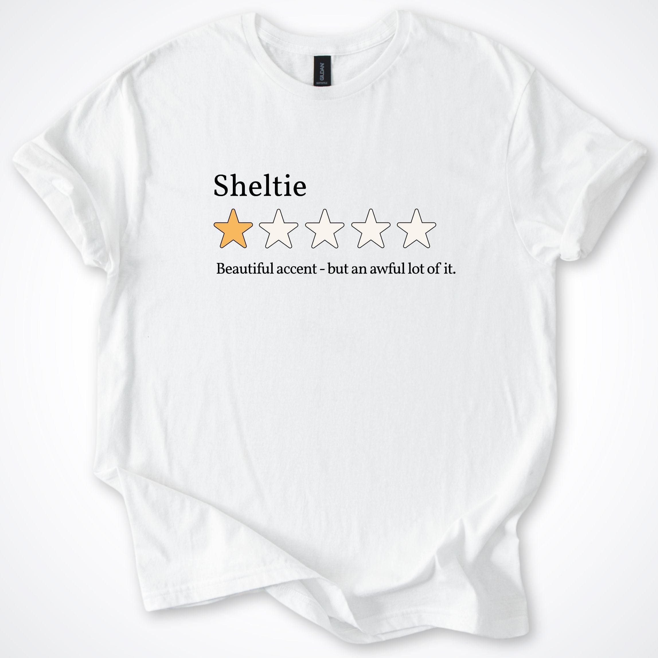 T-Shirt White / S Sheltie 2.0 One Star Review T-Shirt ReallyintoDogs