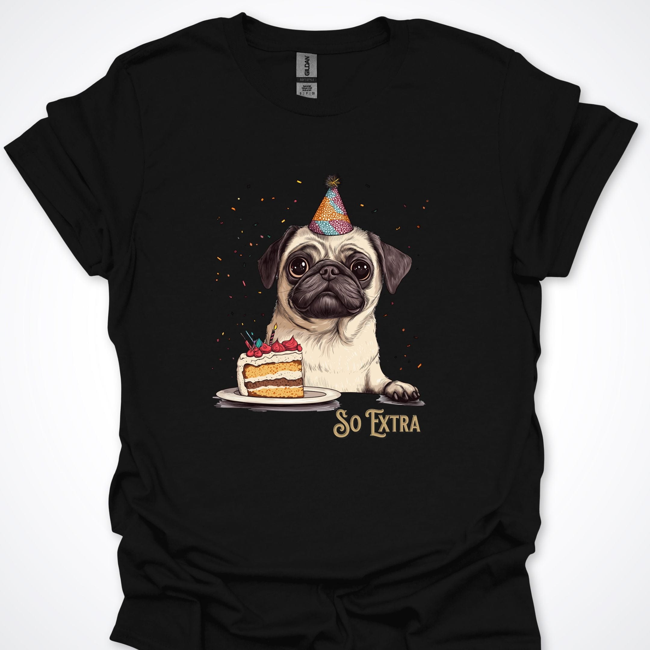 T-Shirt Black / S So Extra Birthday Pug Premium Unisex T-Shirt ReallyintoDogs