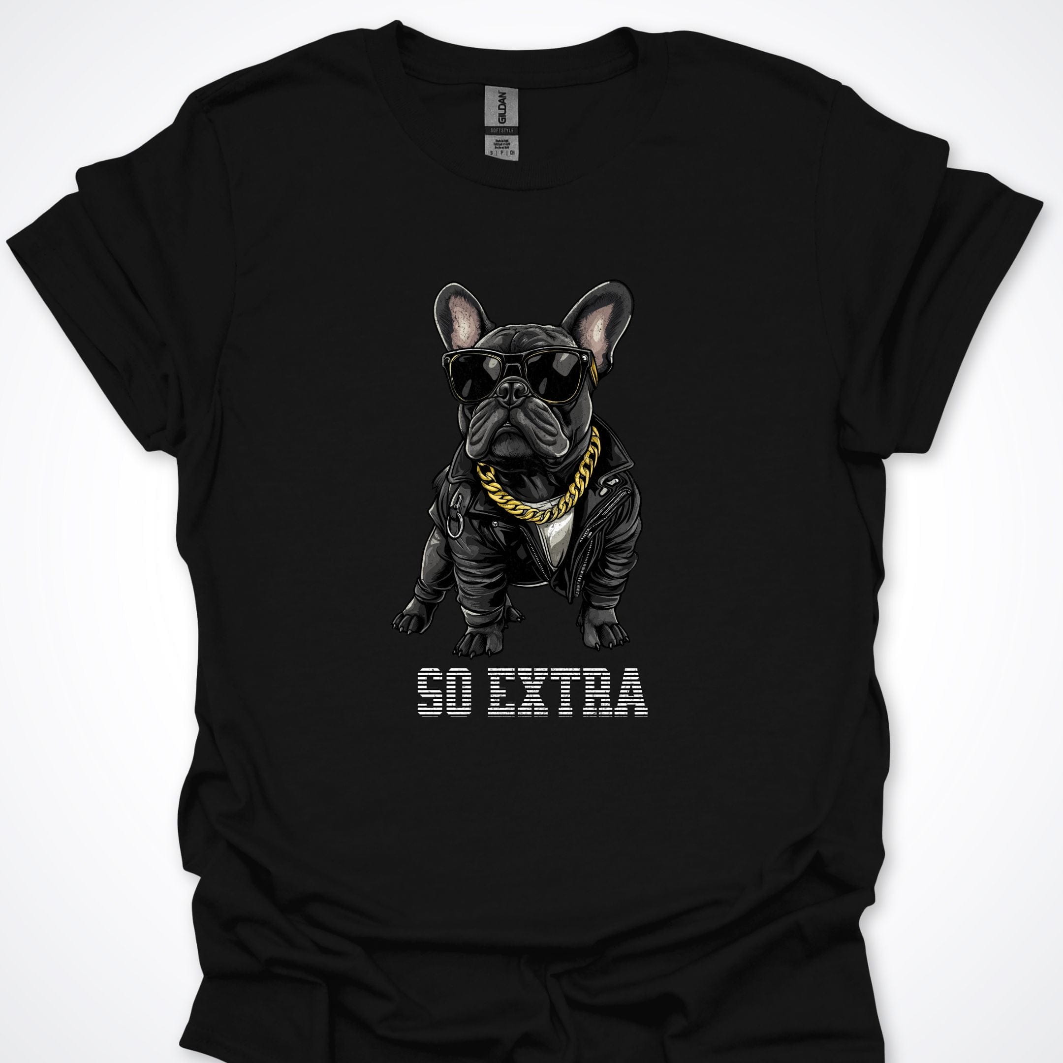 T-Shirt Black / S So Extra French Bulldog Premium Unisex T-Shirt ReallyintoDogs