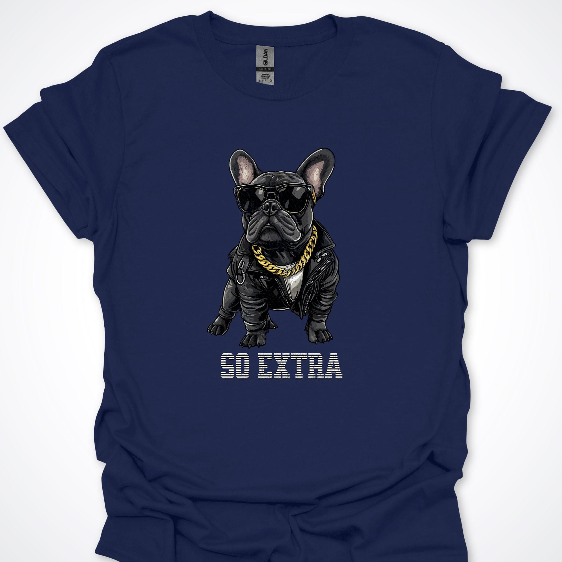 T-Shirt Navy / S So Extra French Bulldog Premium Unisex T-Shirt ReallyintoDogs