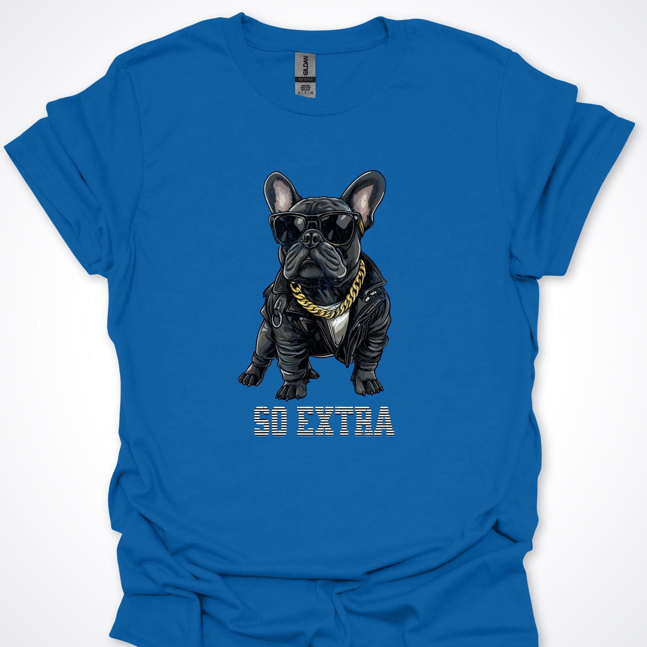 T-Shirt Royal / S So Extra French Bulldog Premium Unisex T-Shirt ReallyintoDogs