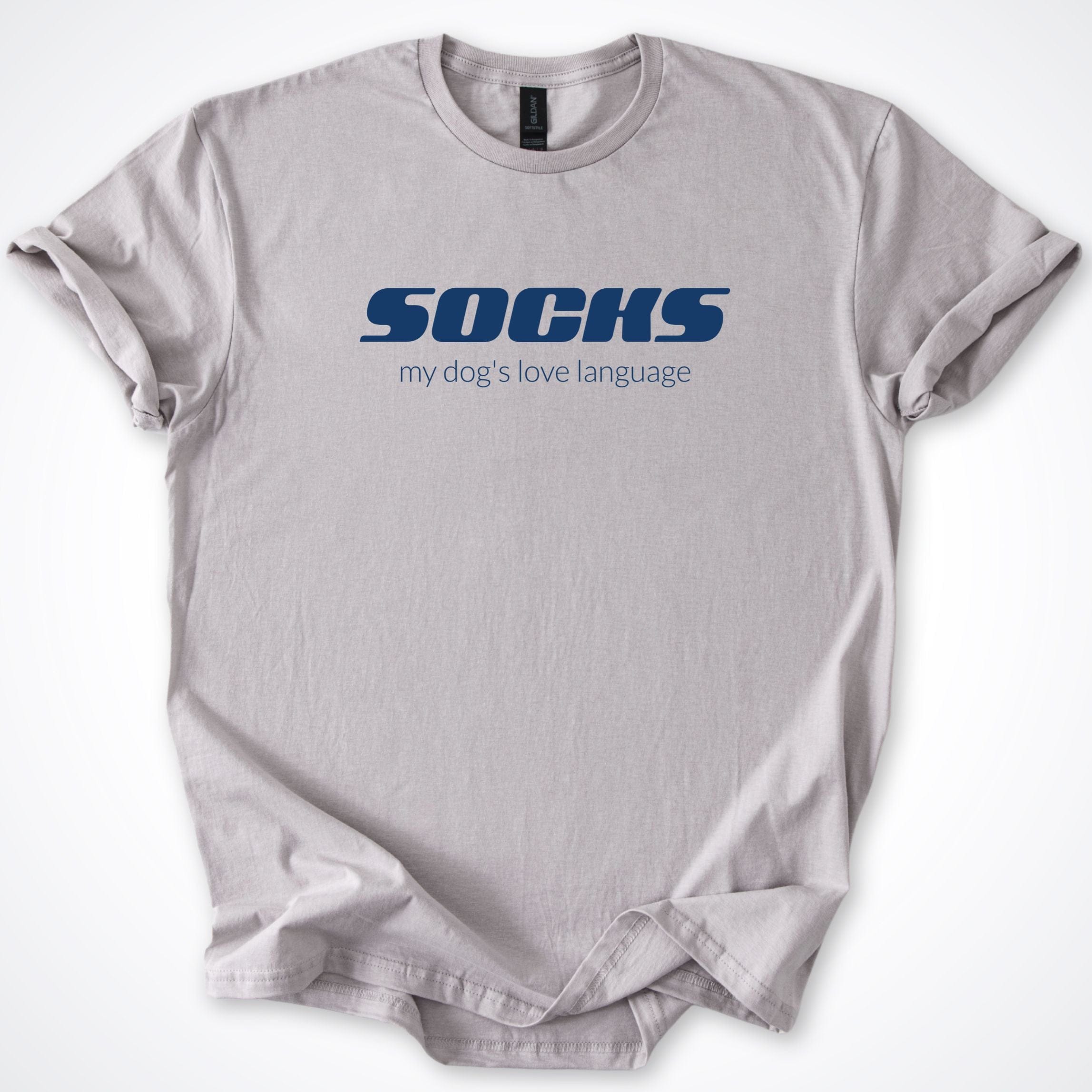 T-Shirt Ice Grey / S Socks My Dog's Love Language T-Shirt ReallyintoDogs