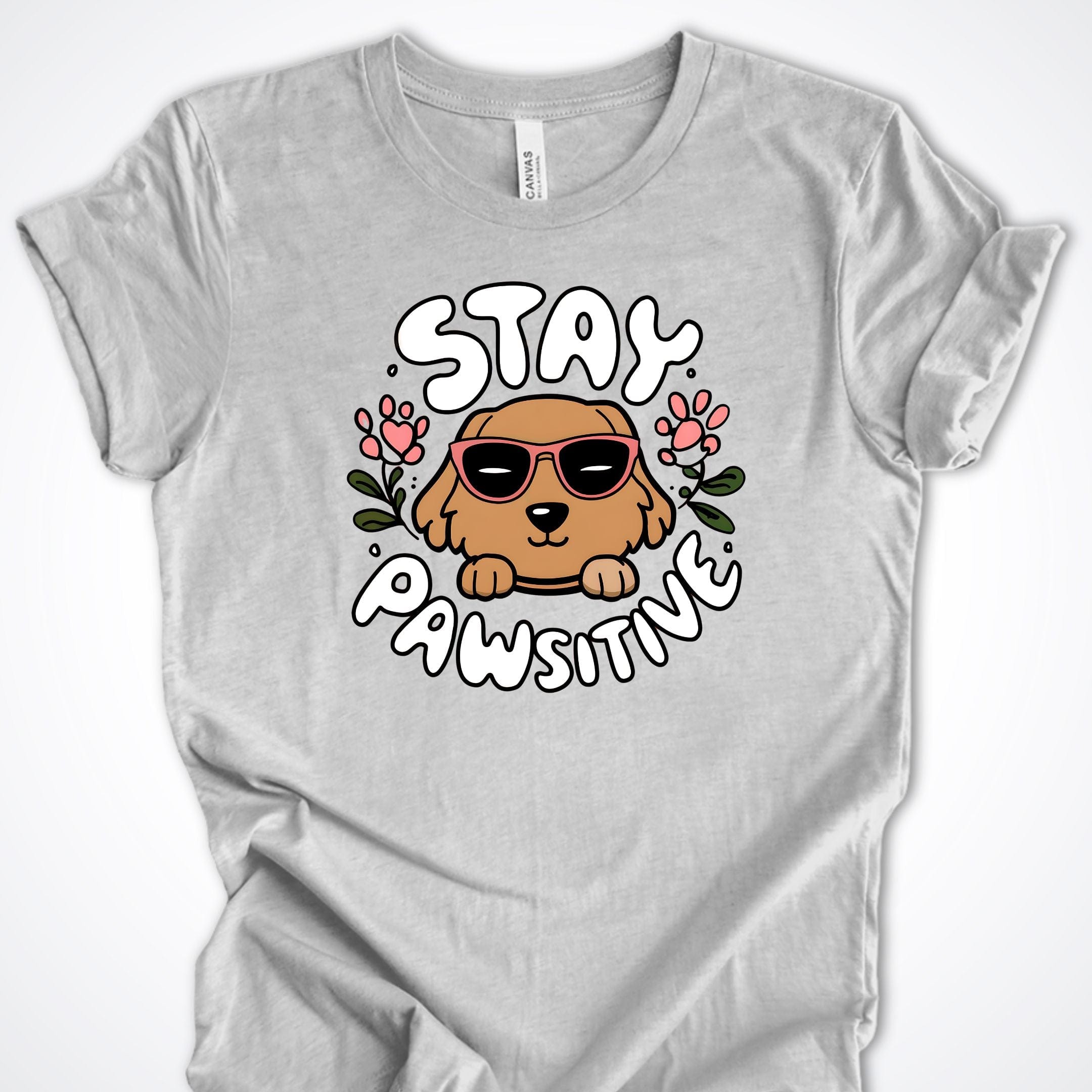 T-Shirt Athletic Heather / S Stay Pawsitive Premium Unisex T-Shirt ReallyintoDogs