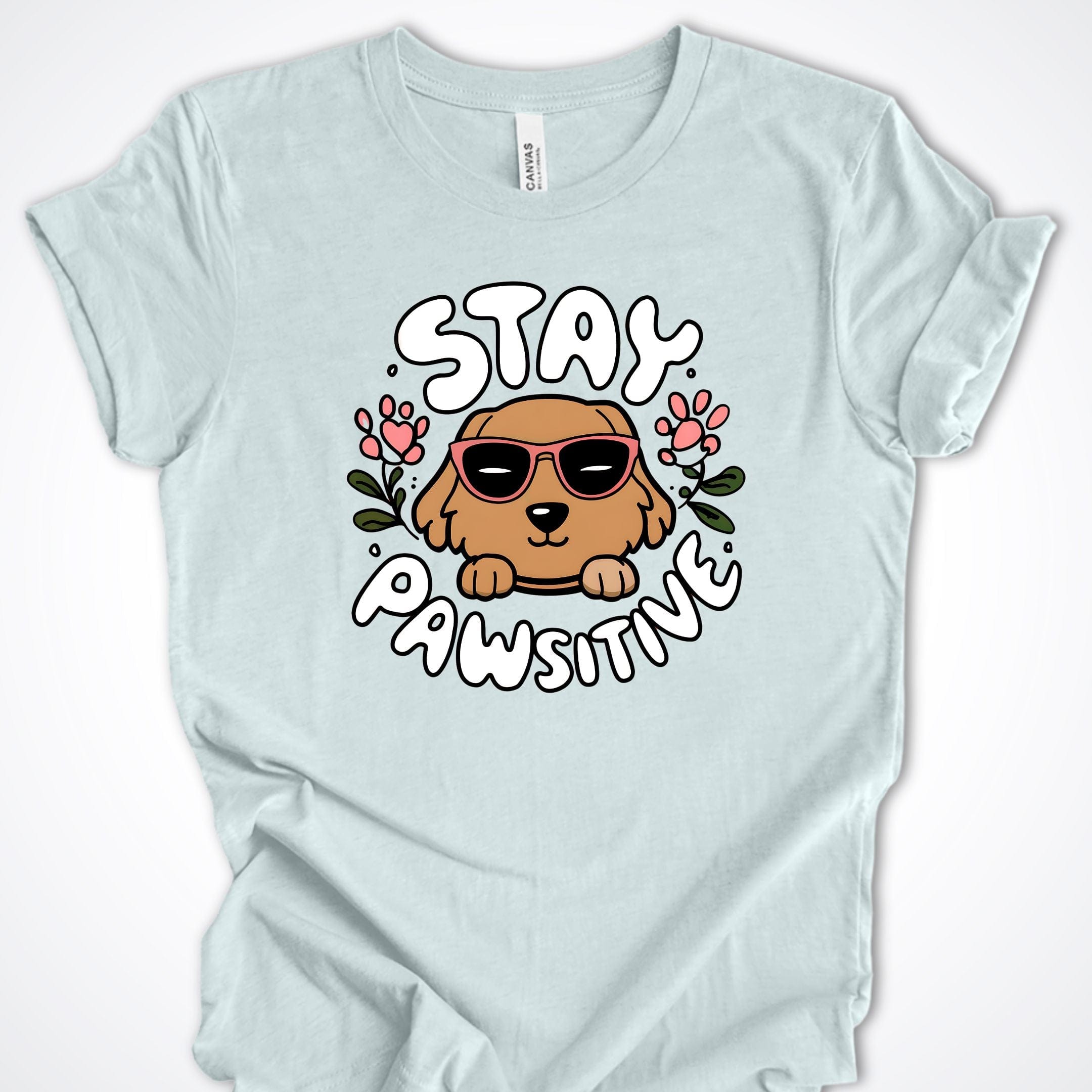 T-Shirt Heather Ice Blue / S Stay Pawsitive Premium Unisex T-Shirt ReallyintoDogs