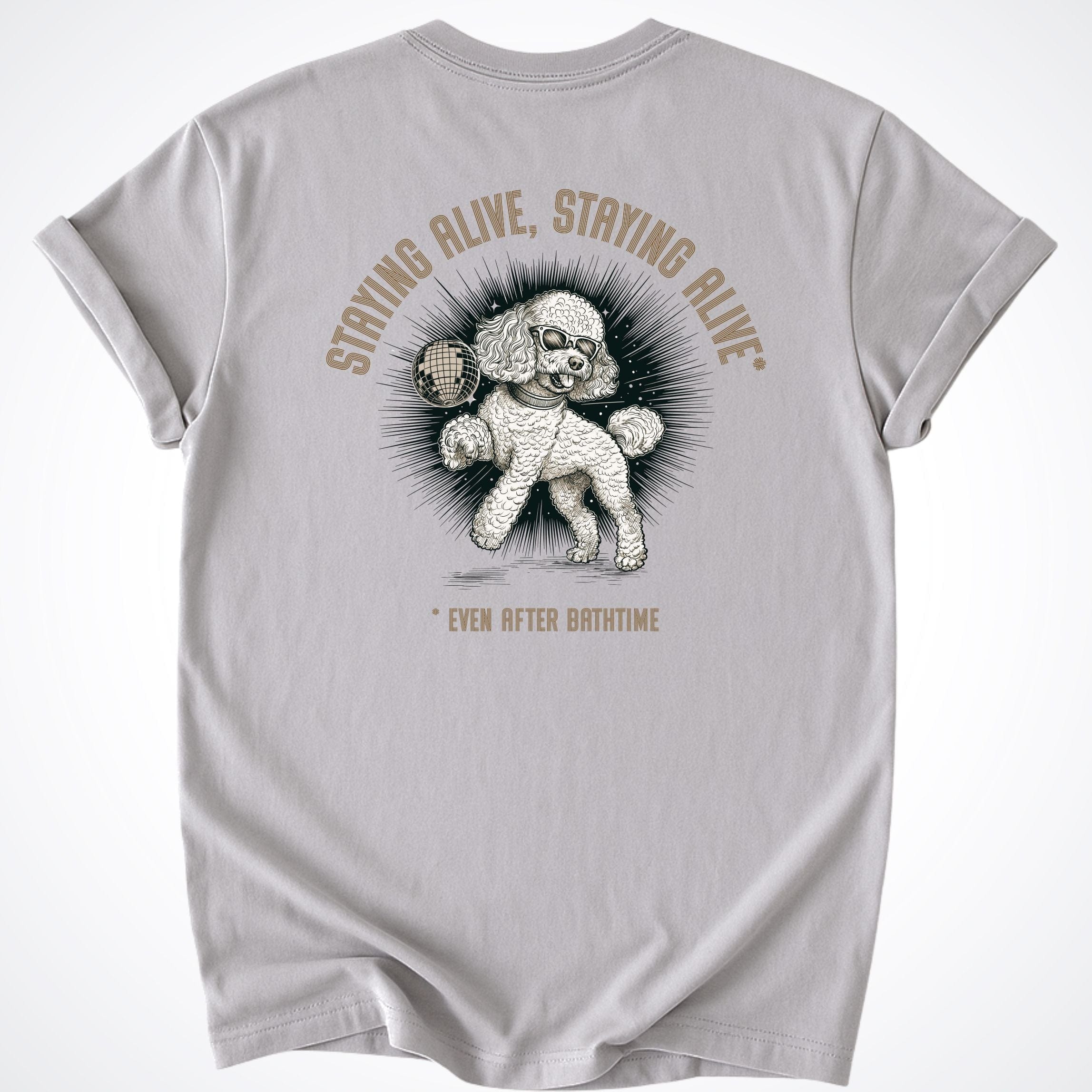 T-Shirt Staying Alive Staying Alive Poodle T-Shirt ReallyintoDogs