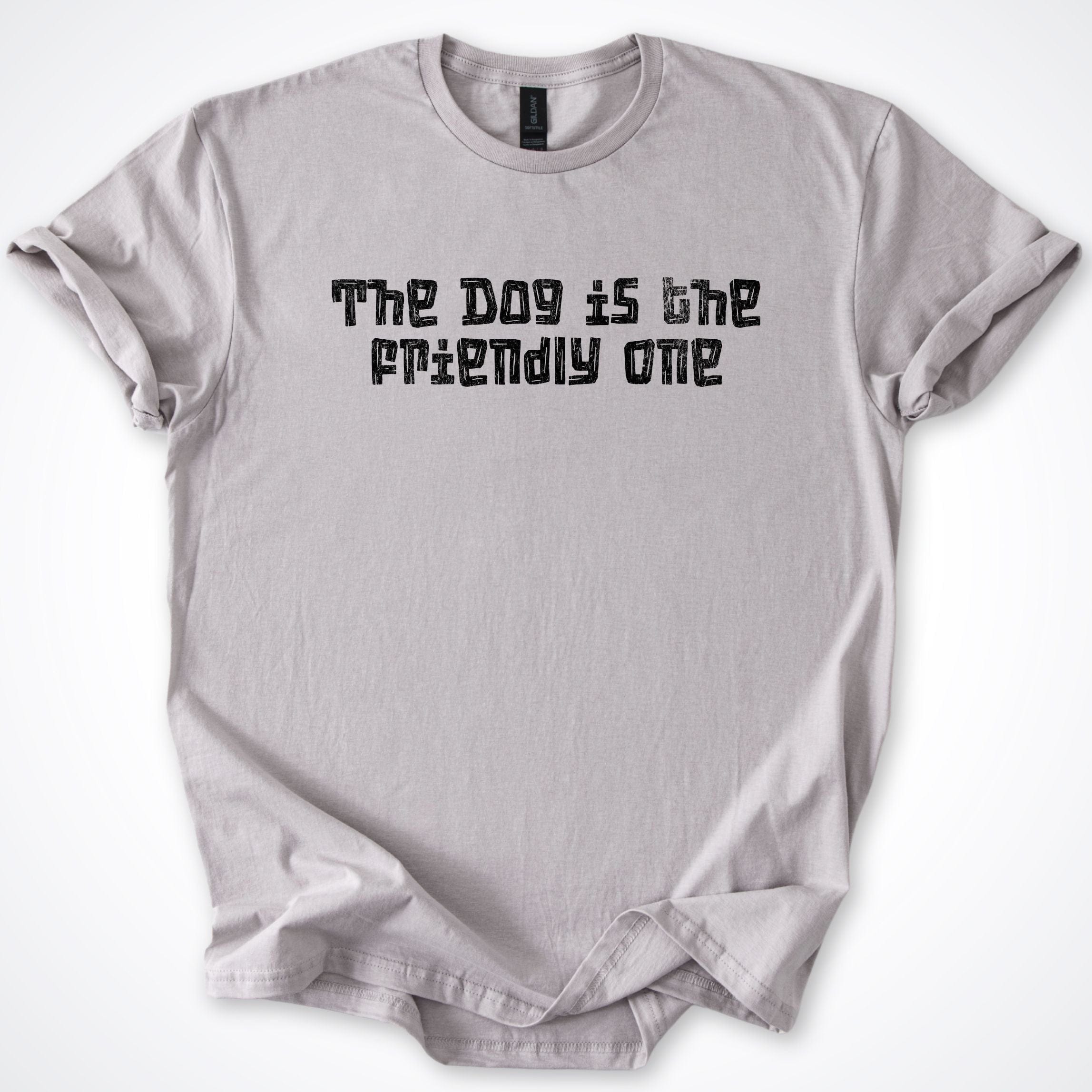 T-Shirt Ice Grey / S The Dog Is The Friendly One T-Shirt ReallyintoDogs