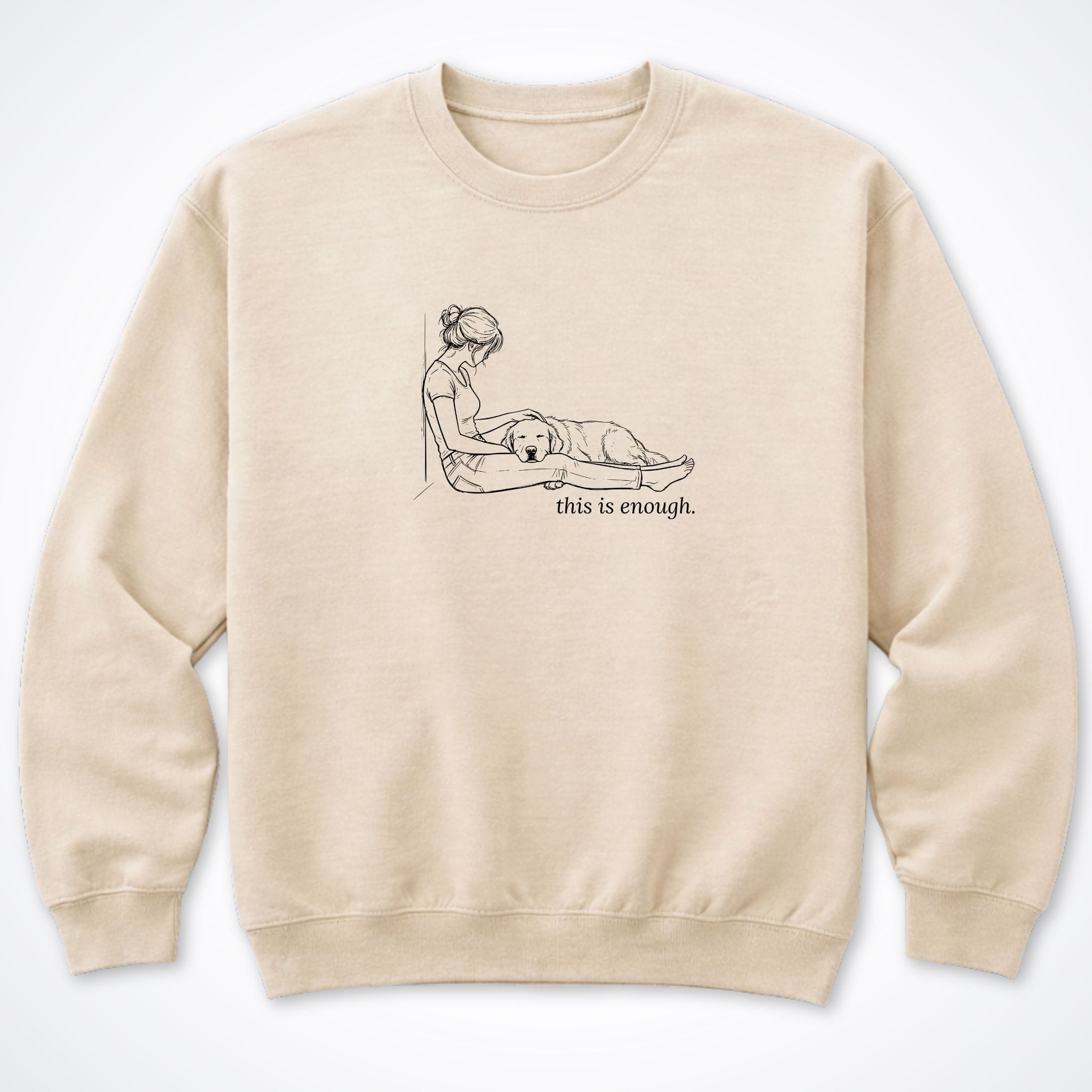 Sweatshirt S / Sand This Is Enough Crewneck Sweatshirt ReallyintoDogs