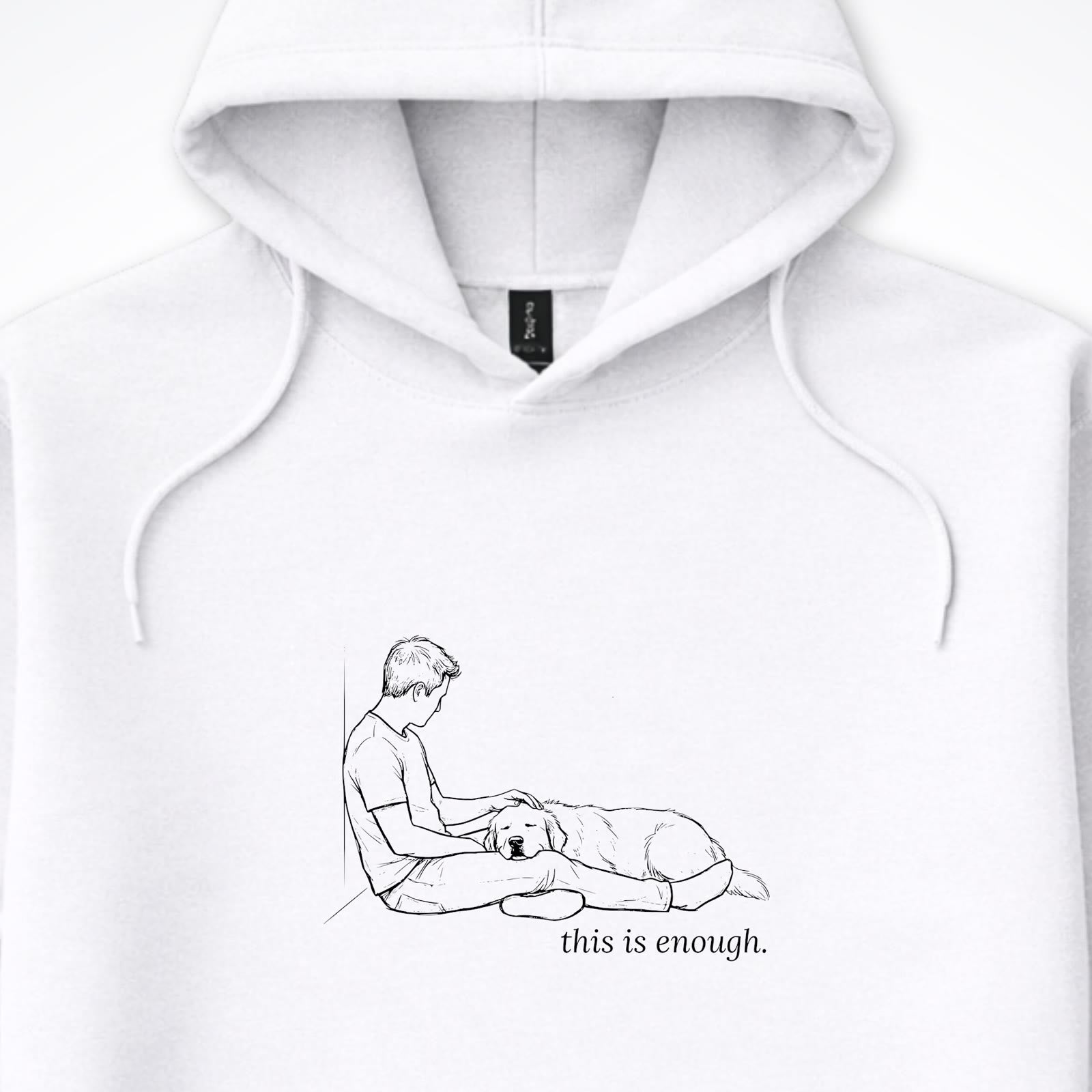 This Is Enough Man & Dog Hooded Sweatshirt - design close up