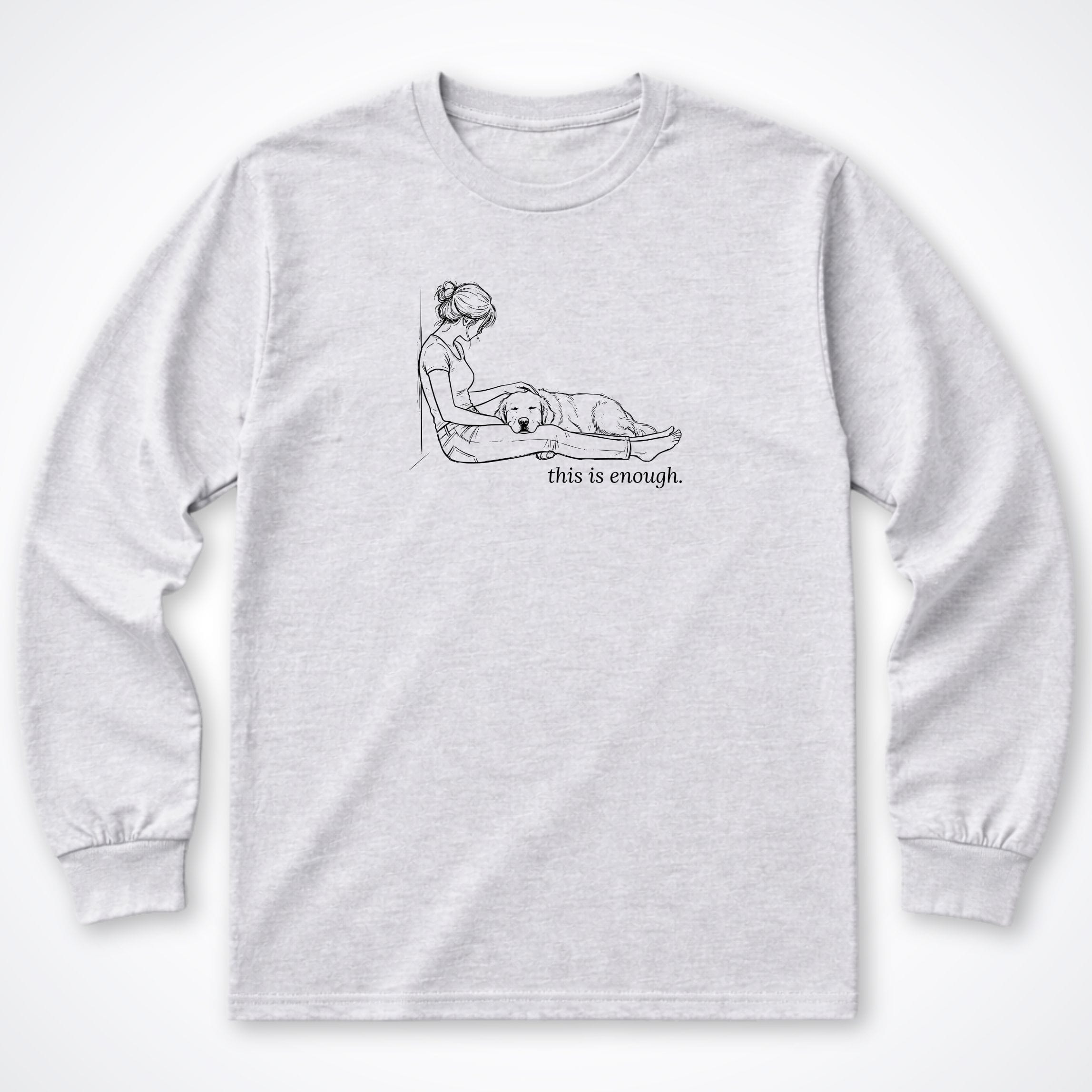 Long-sleeve S / Ash This Is Enough Woman and Dog Long Sleeve Shirt ReallyintoDogs