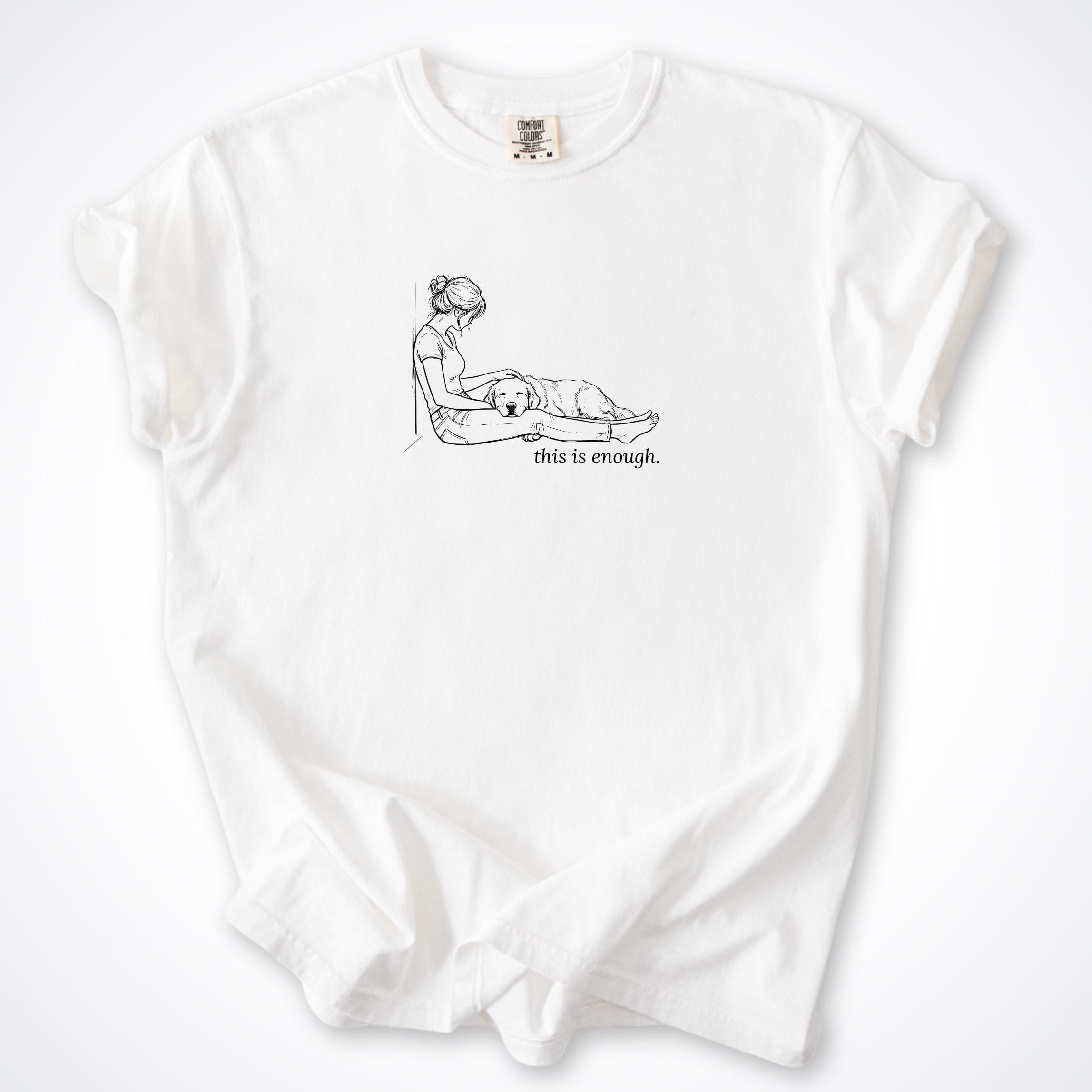 T-Shirt White / S This Is Enough Woman & Dog Comfort Colors T-Shirt ReallyintoDogs