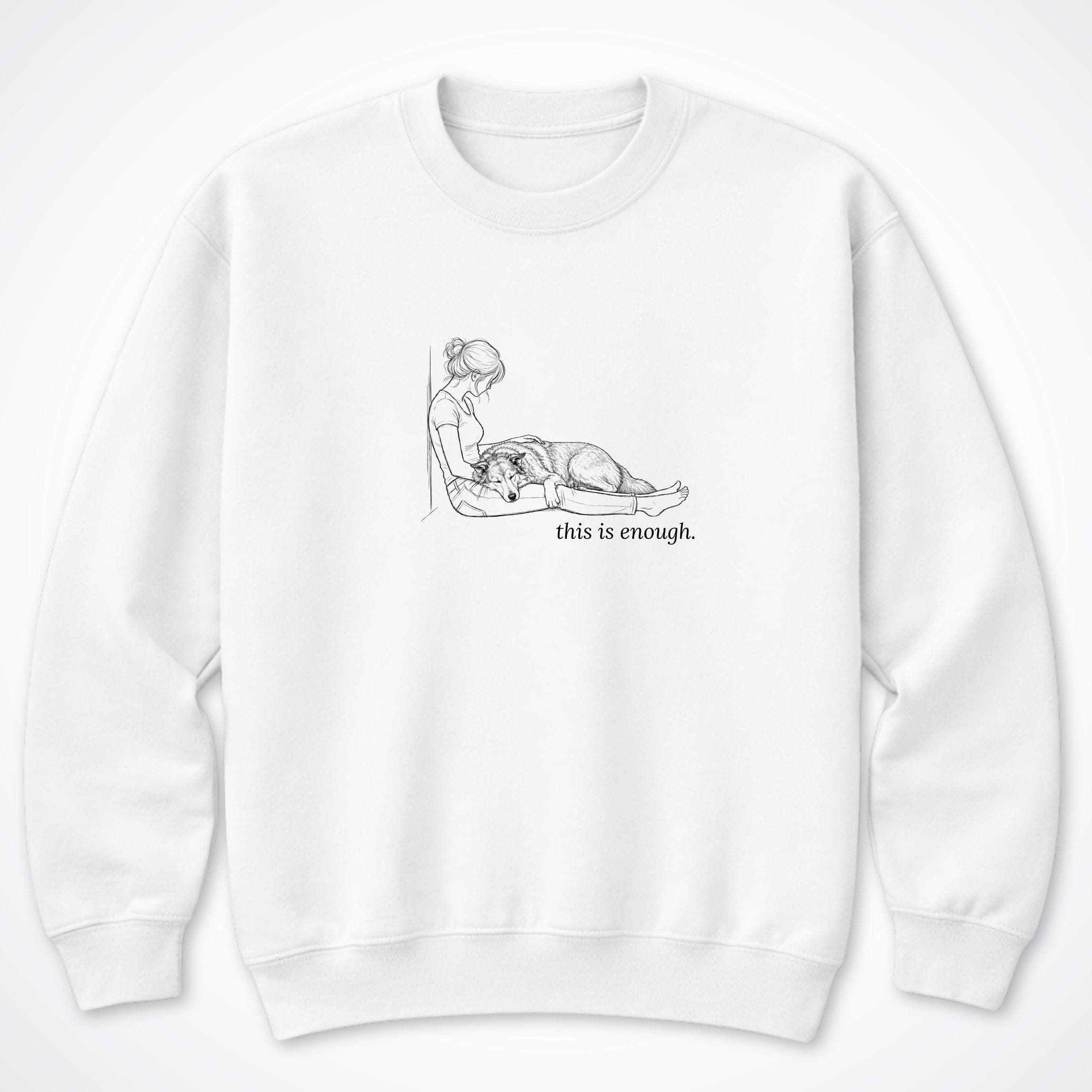 Sweatshirt S / White This Is Enough Woman & Dog Large Coarse Coat Crewneck Sweatshirt ReallyintoDogs