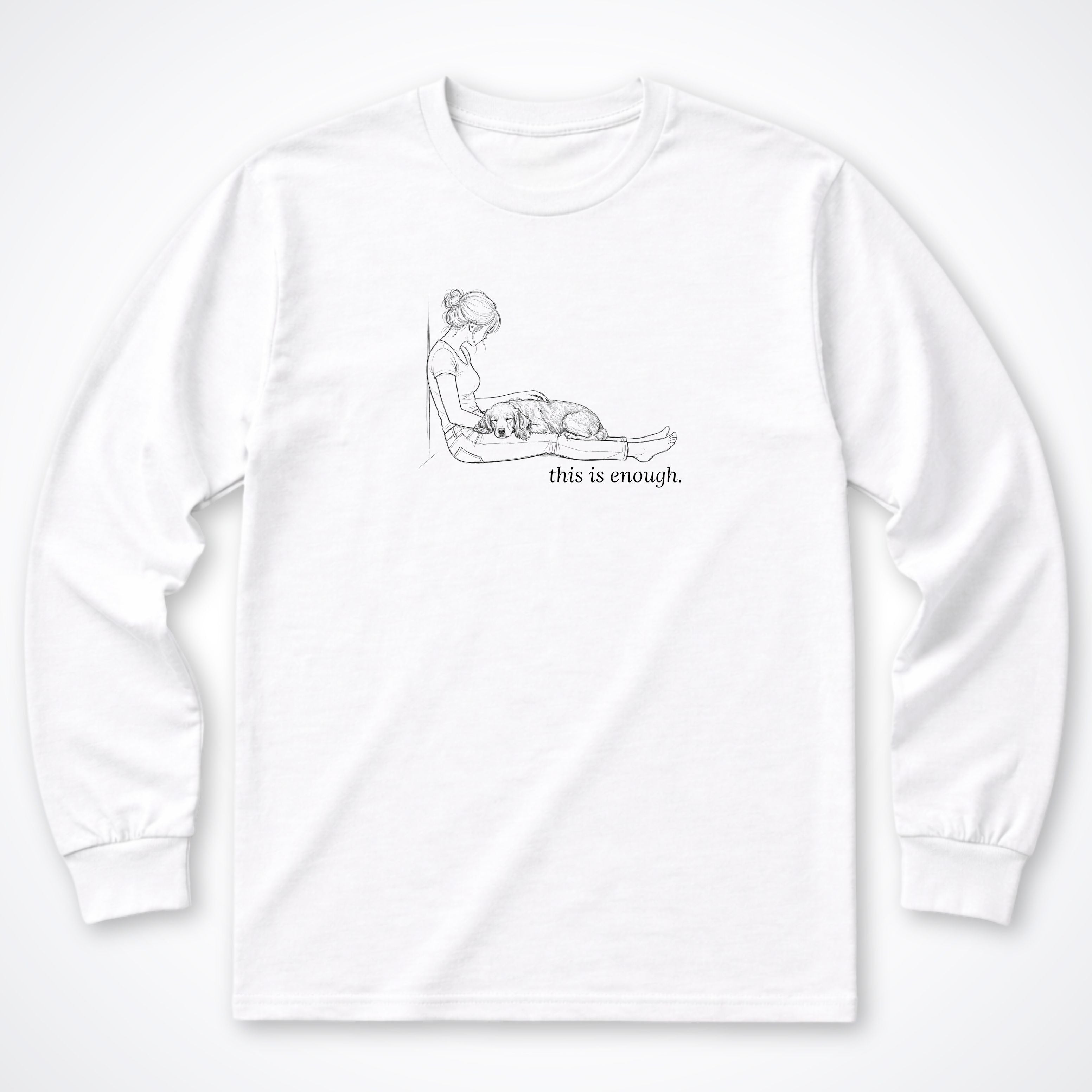 This Is Enough Woman & Dog Medium Smooth Coat Long Sleeve T-Shirt - White