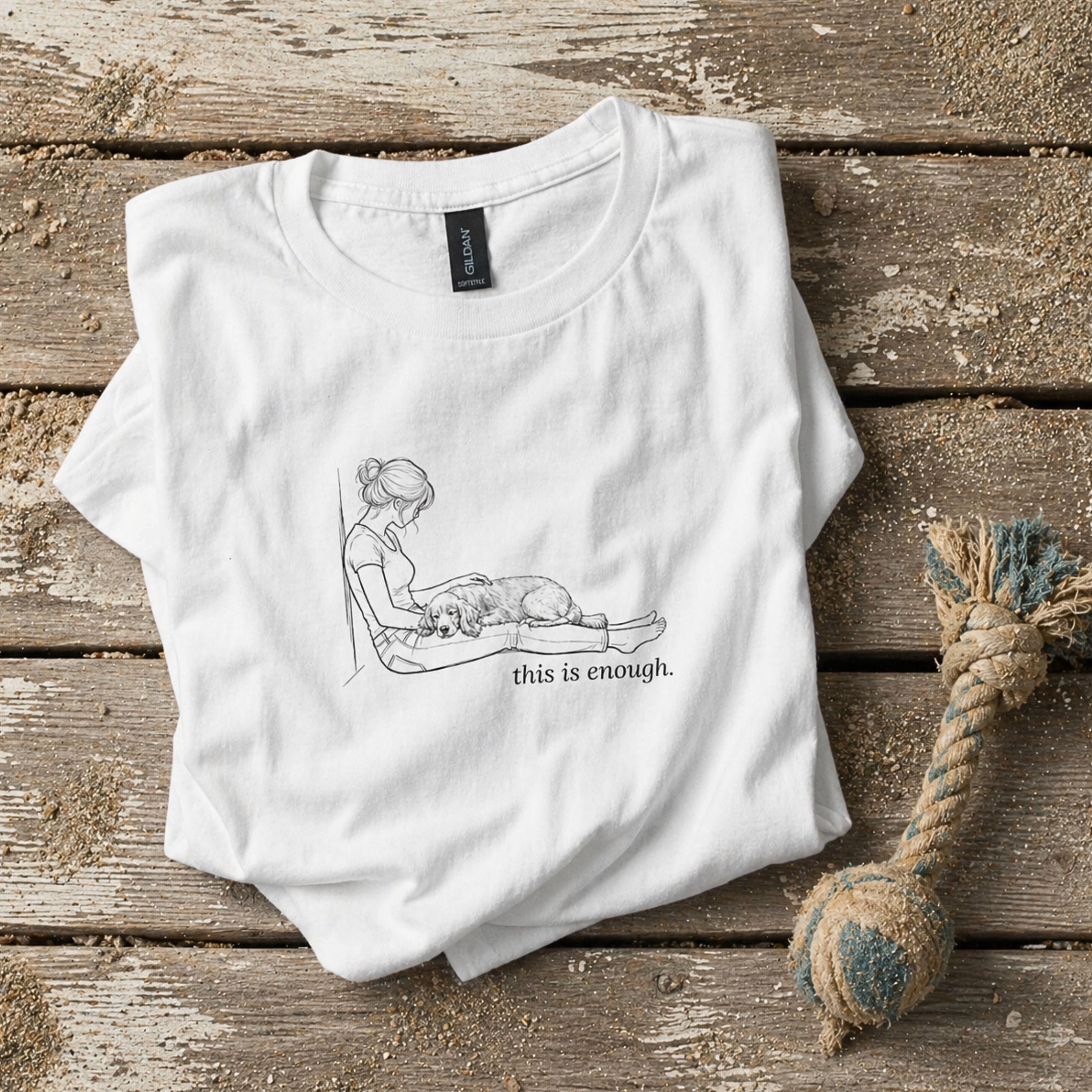 T-Shirt This Is Enough Woman & Dog Medium Smooth Coat T-Shirt ReallyintoDogs