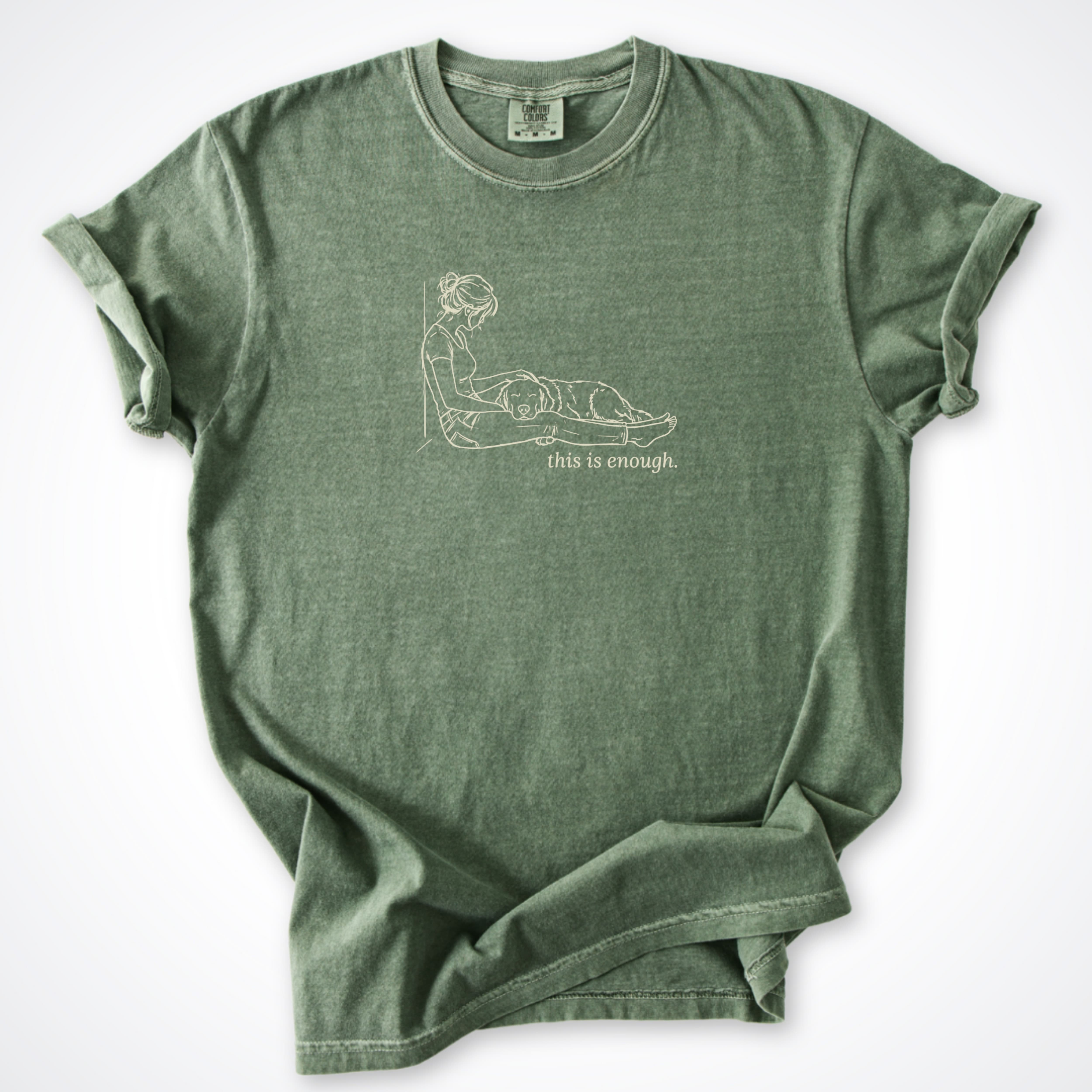 T-Shirt Moss / S This Is Enough Woman & Dog Premium T-Shirt ReallyintoDogs