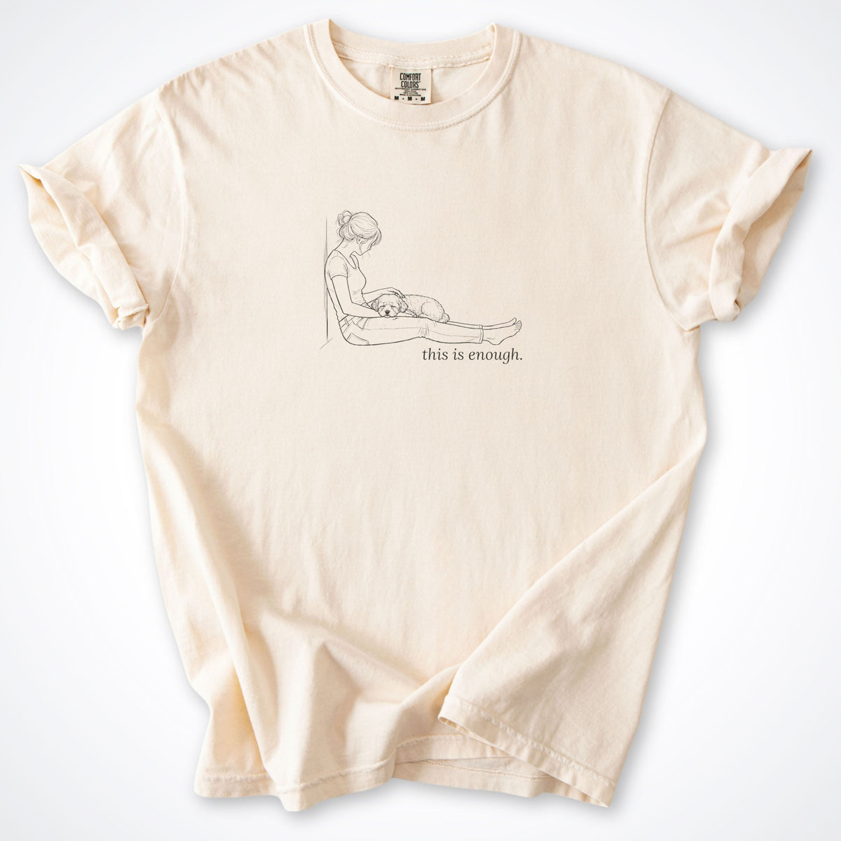 T-Shirt Ivory / S This Is Enough Woman & Dog Small Smooth Coat Premium T-Shirt ReallyintoDogs