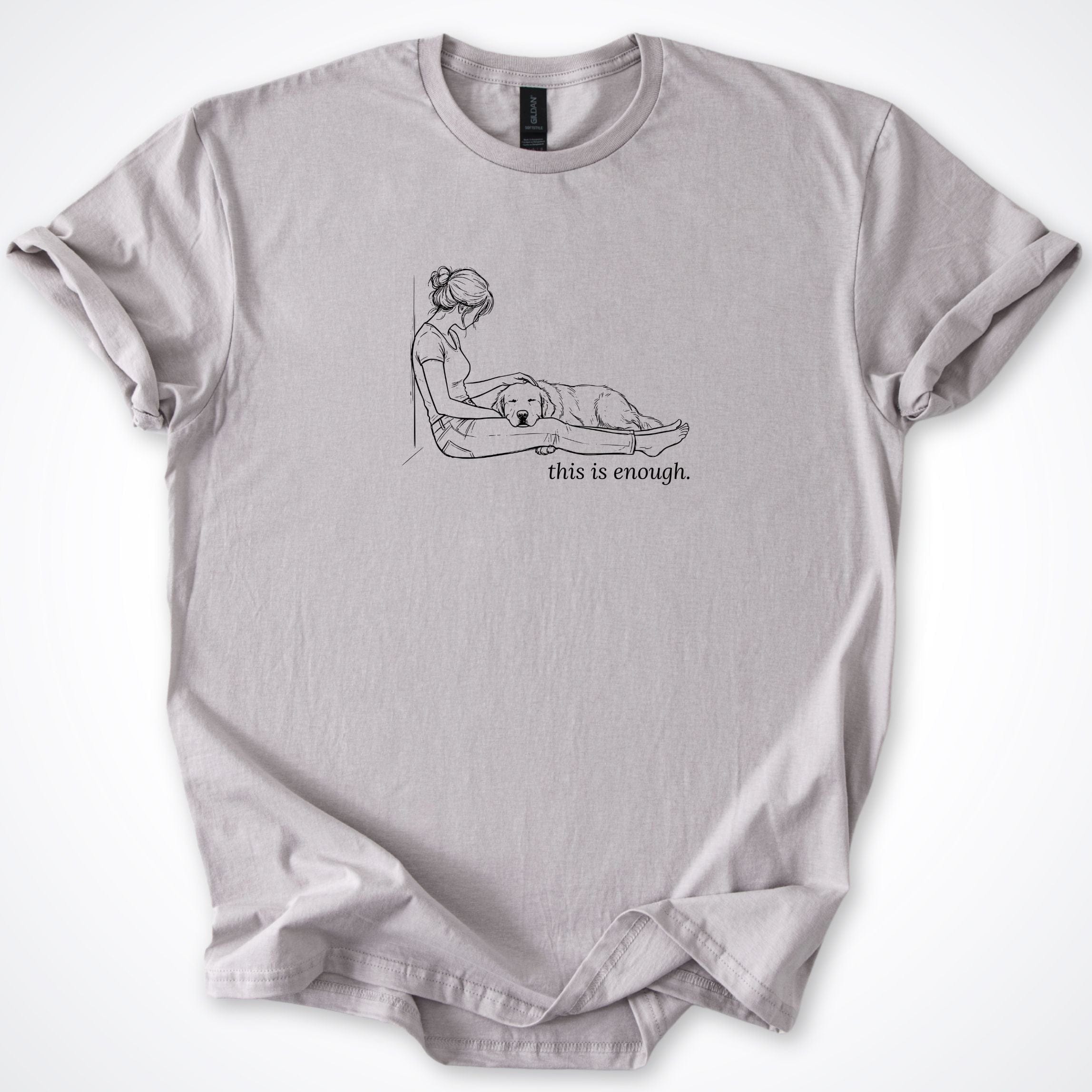 T-Shirt Ice Grey / S This Is Enough Woman & Dog T-Shirt ReallyintoDogs