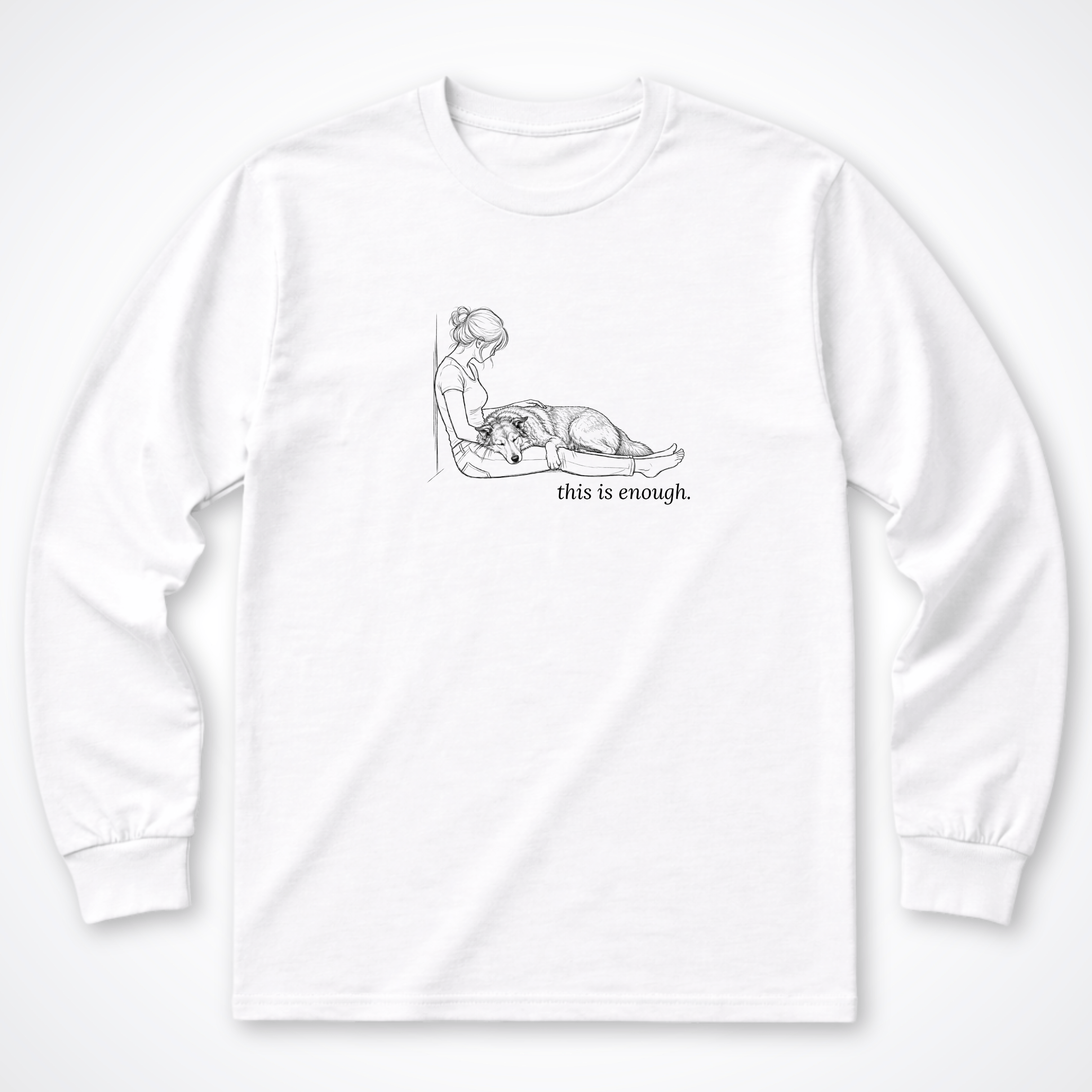 Long-sleeve S / White This Is Enough Woman & Large Dog Long Sleeve T-Shirt ReallyintoDogs