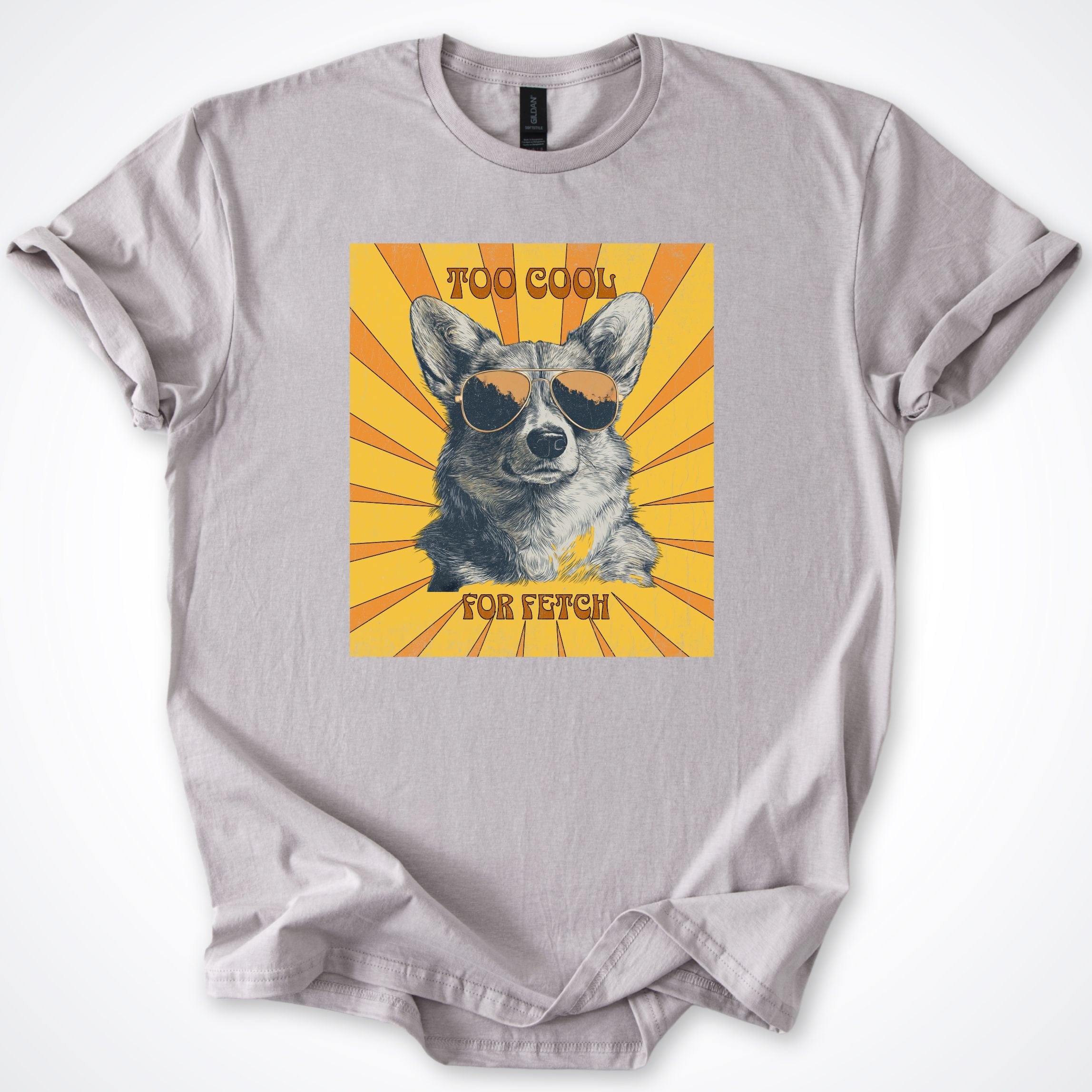 T-Shirt Ice Grey / S Too Cool For Fetch Corgi T-Shirt ReallyintoDogs